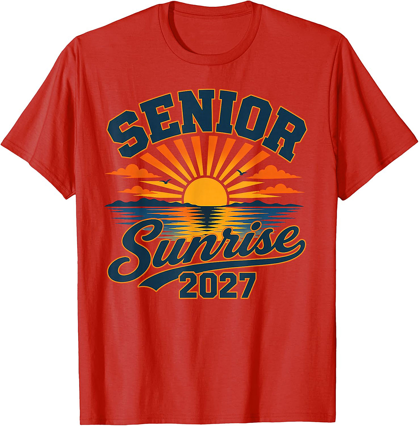 Senior Sunrise 2027 T-Shirt | Class of 2027 Graduation Gift
