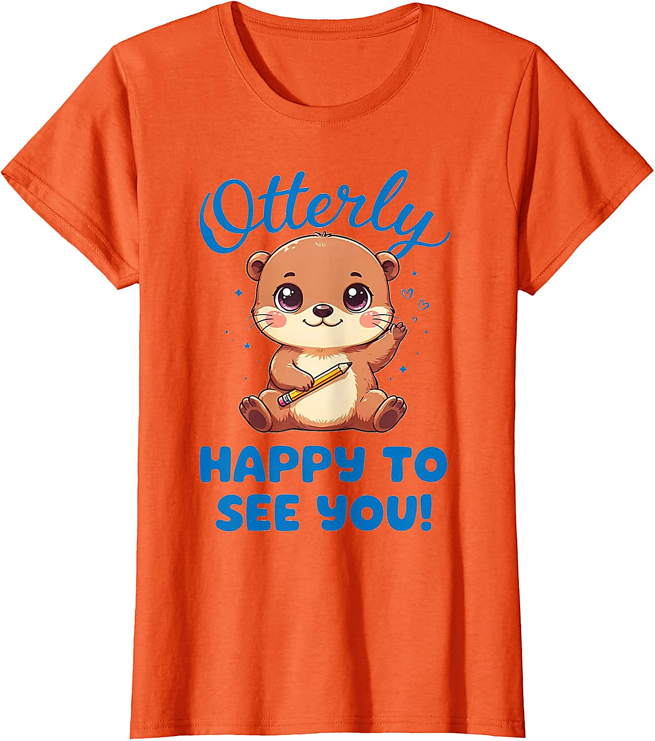 Cute Otter T-Shirt | Otterly Happy To See You Tee