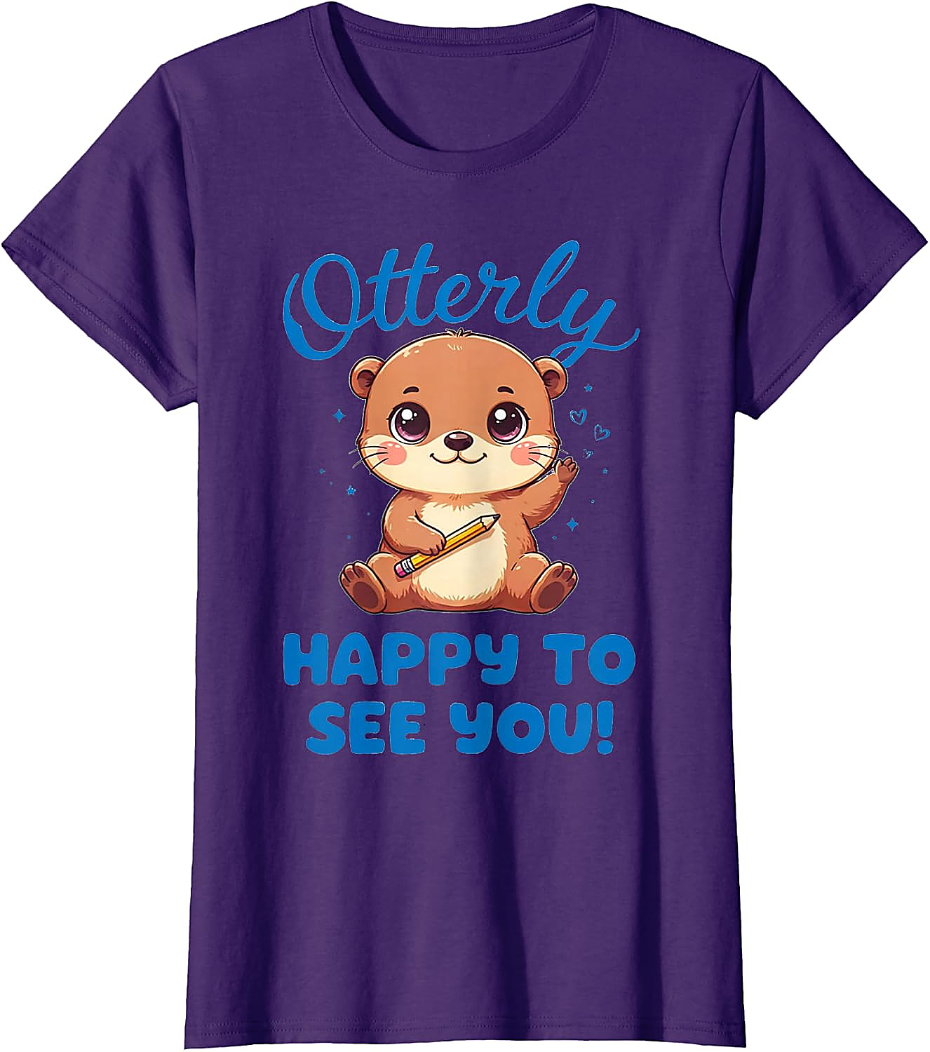 Cute Otter T-Shirt | Otterly Happy To See You Tee