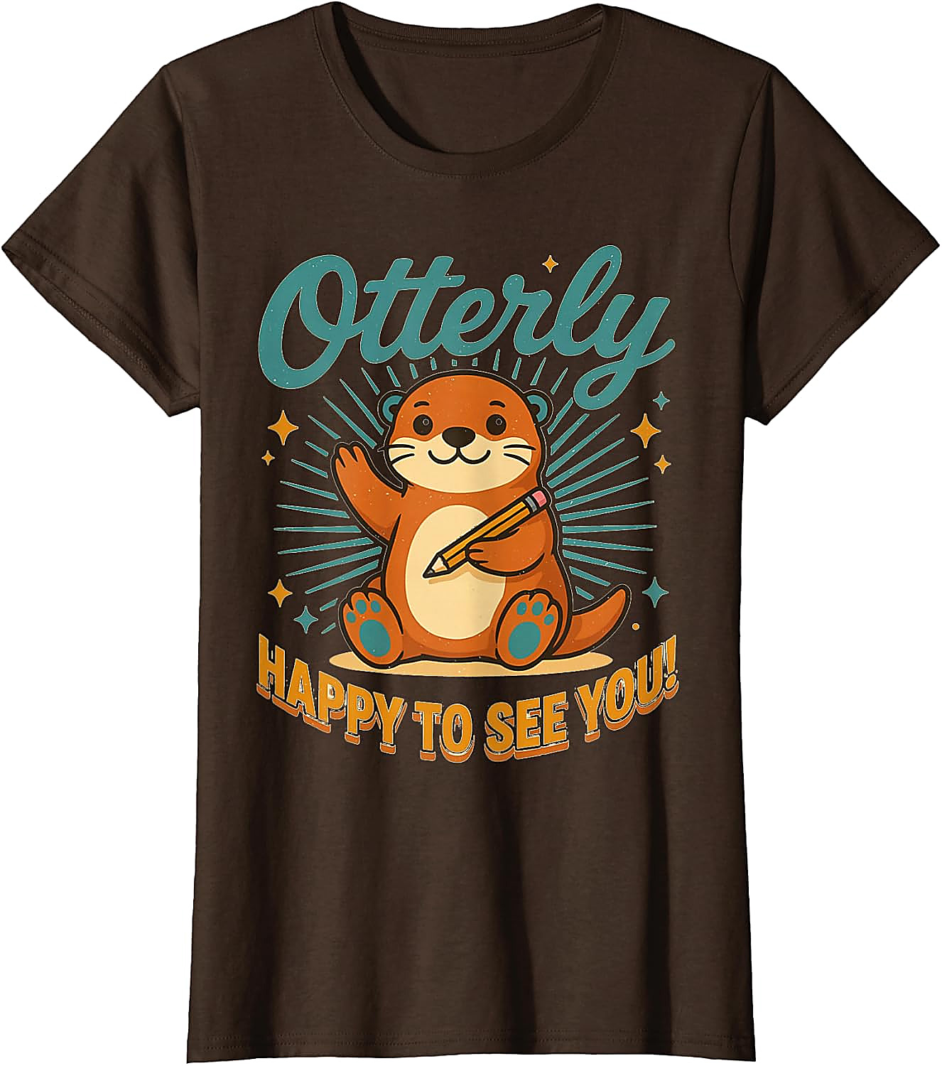 Otterly Happy To See You T-Shirt | Cute Teacher Tee Gift