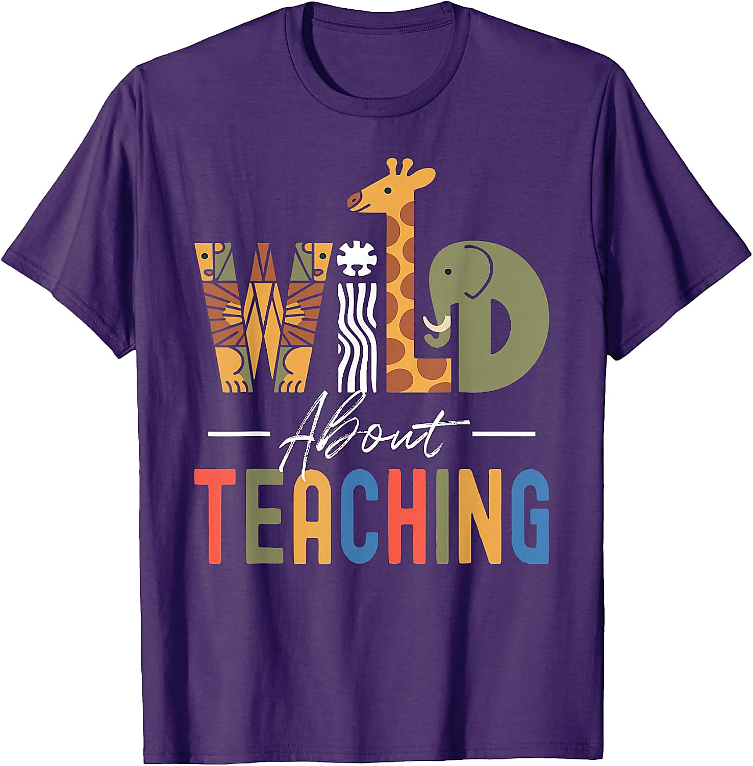 Wild About Teaching T-Shirt | Fun Teacher Graphic Tee