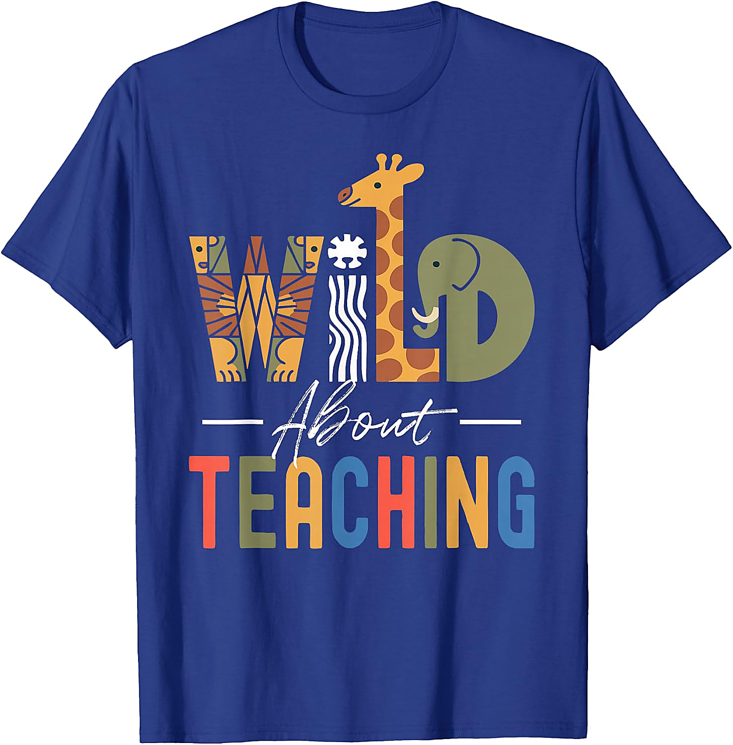 Wild About Teaching T-Shirt | Fun Teacher Graphic Tee