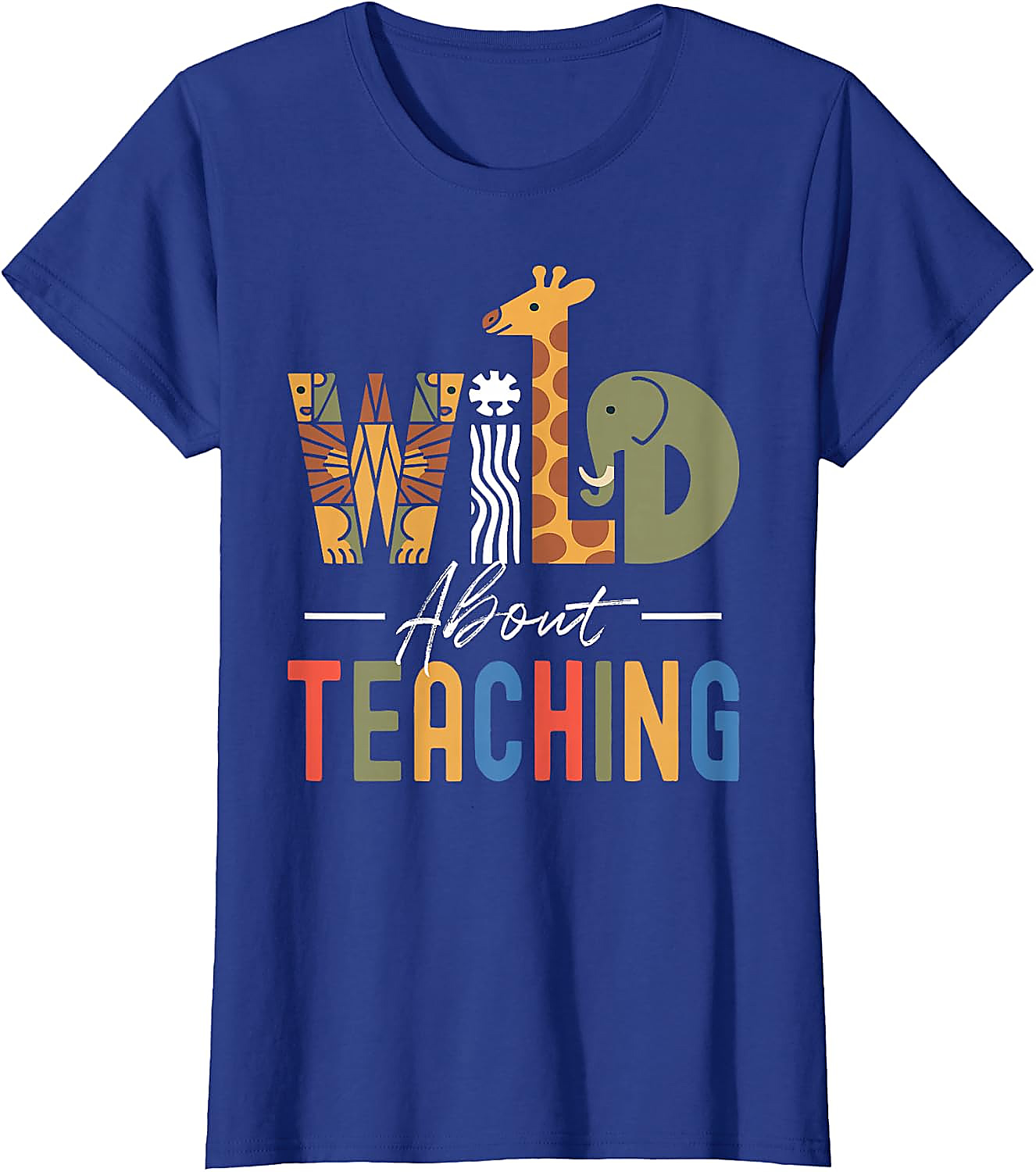 Wild About Teaching T-Shirt | Fun Teacher Graphic Tee