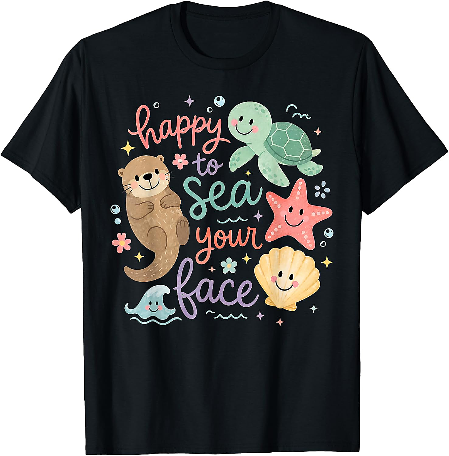 Happy to Sea Your Face T-Shirt | Cute Ocean Teacher Tee
