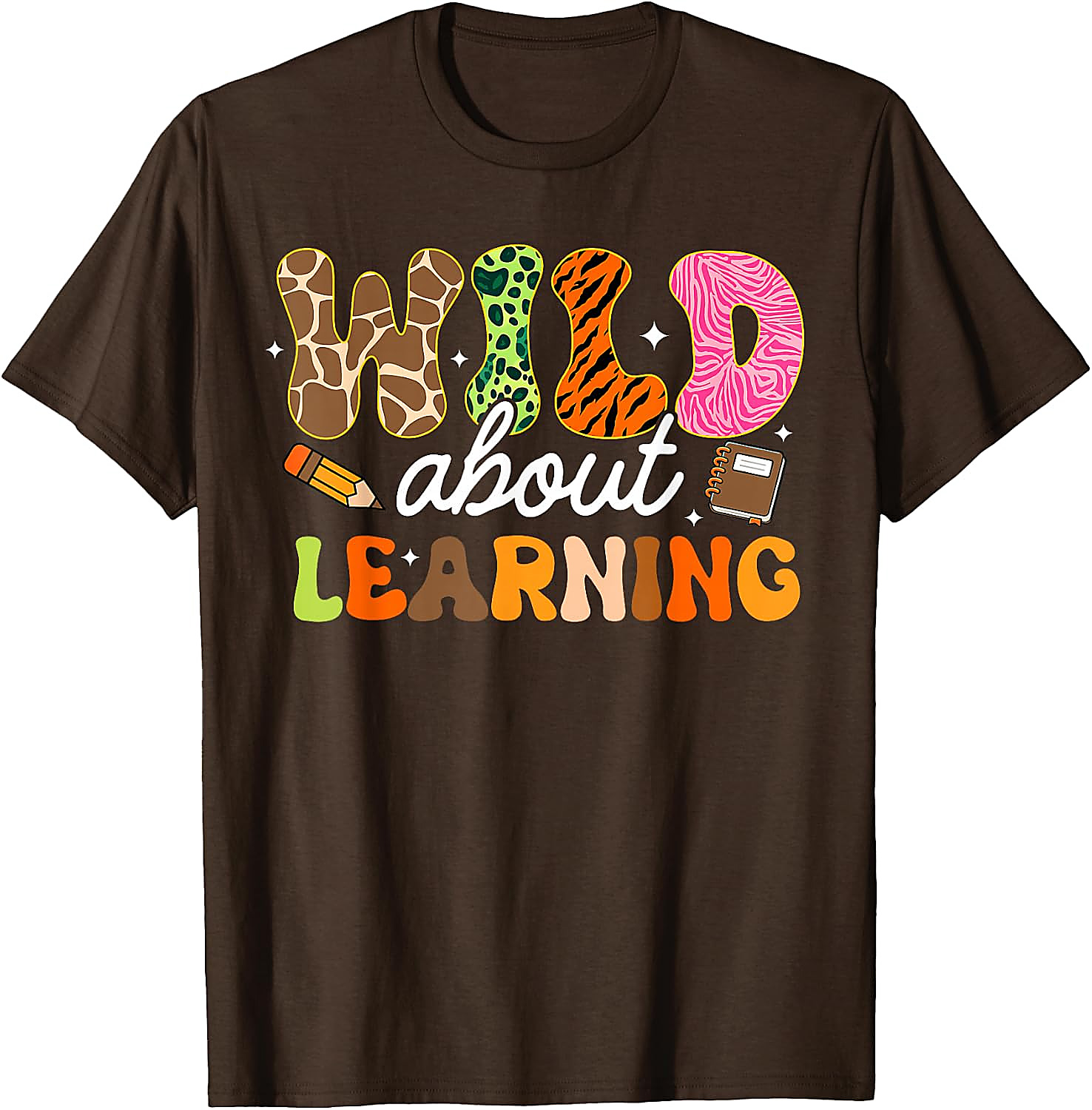 Wild About Learning Teacher T-Shirt | Back to School Tee