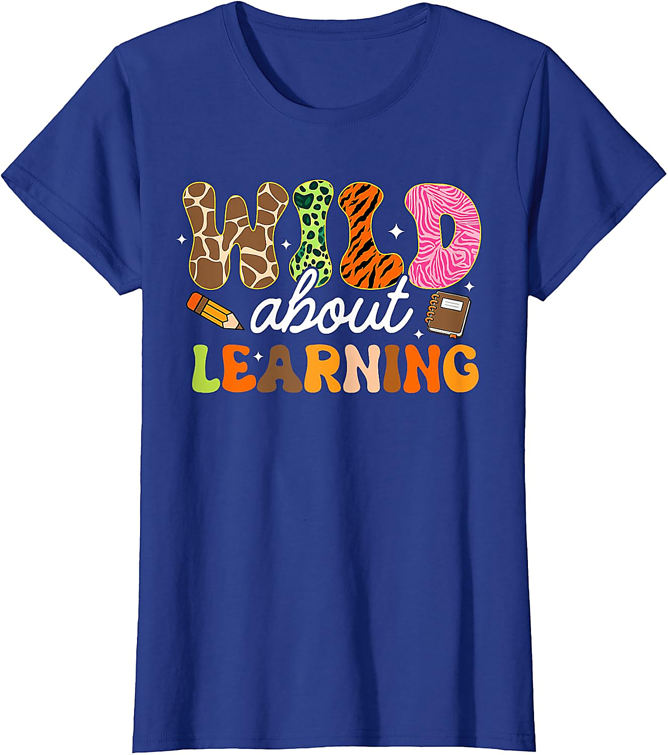 Wild About Learning Teacher T-Shirt | Back to School Tee
