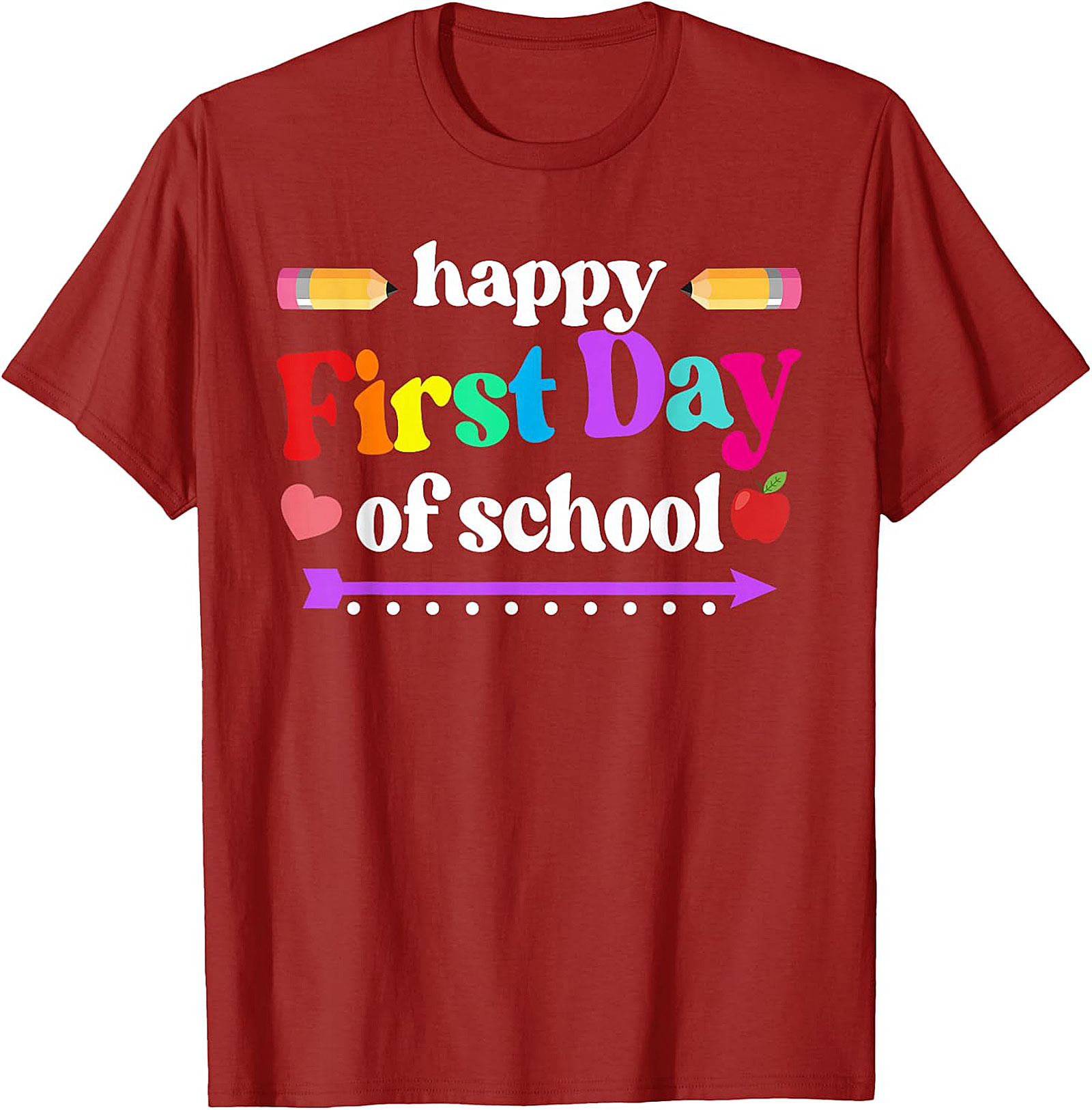 Happy First Day of School T-Shirt | Colorful Back to School Tee