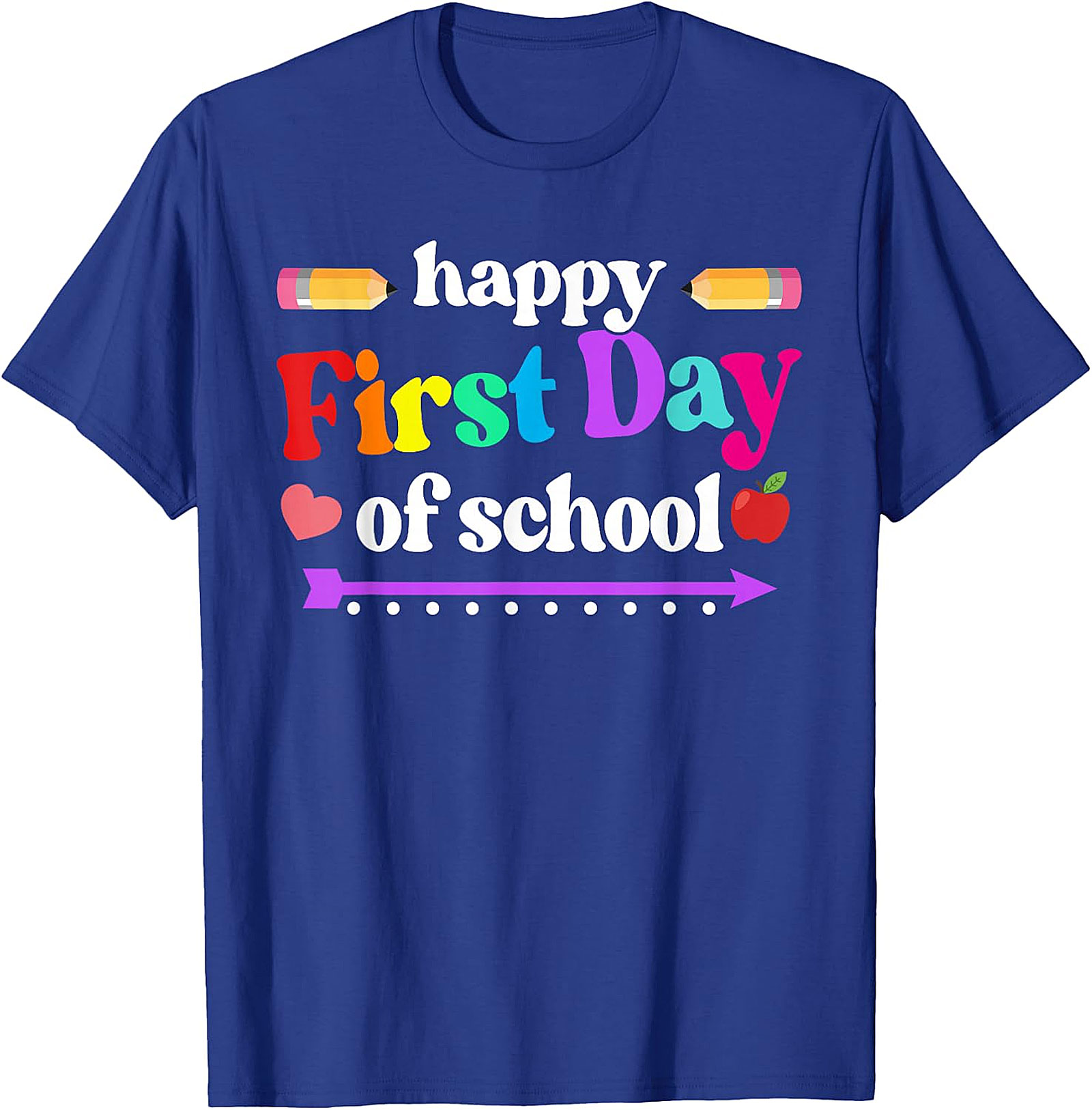 Happy First Day of School T-Shirt | Colorful Back to School Tee