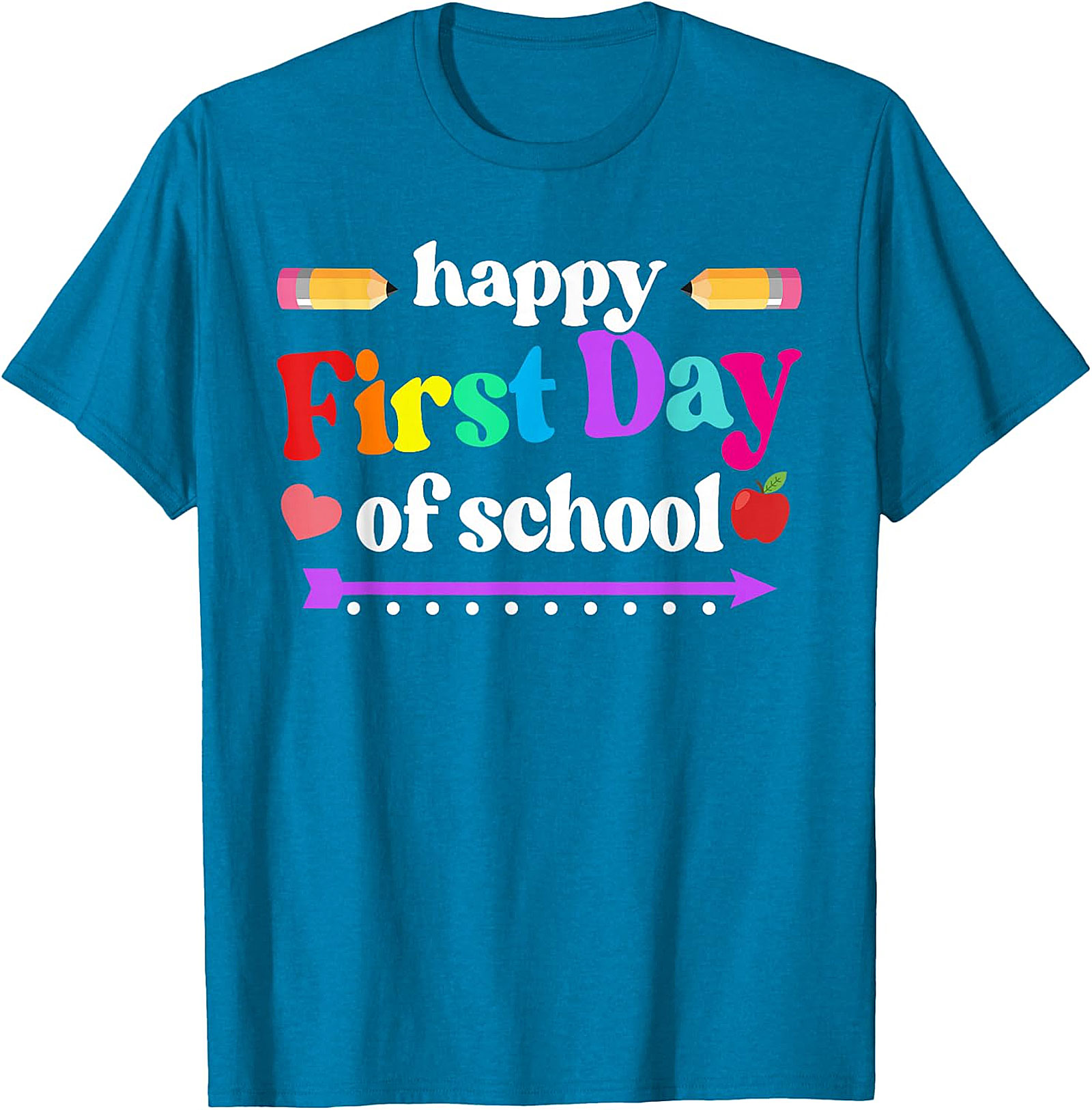 Happy First Day of School T-Shirt | Colorful Back to School Tee