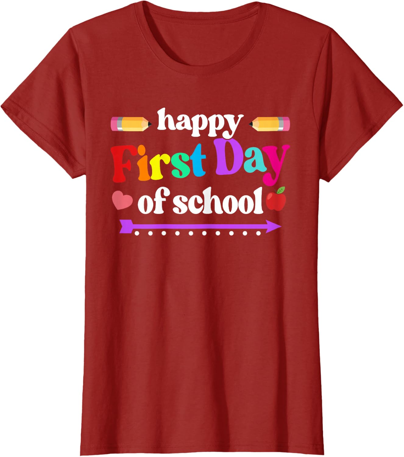Happy First Day of School T-Shirt | Colorful Back to School Tee