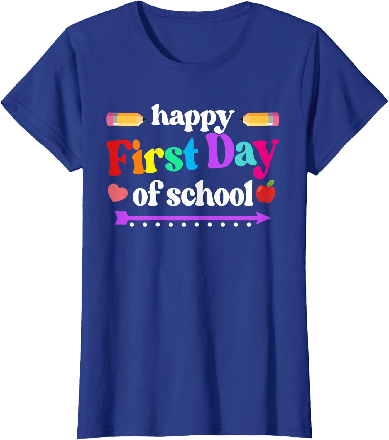 Happy First Day of School T-Shirt | Colorful Back to School Tee