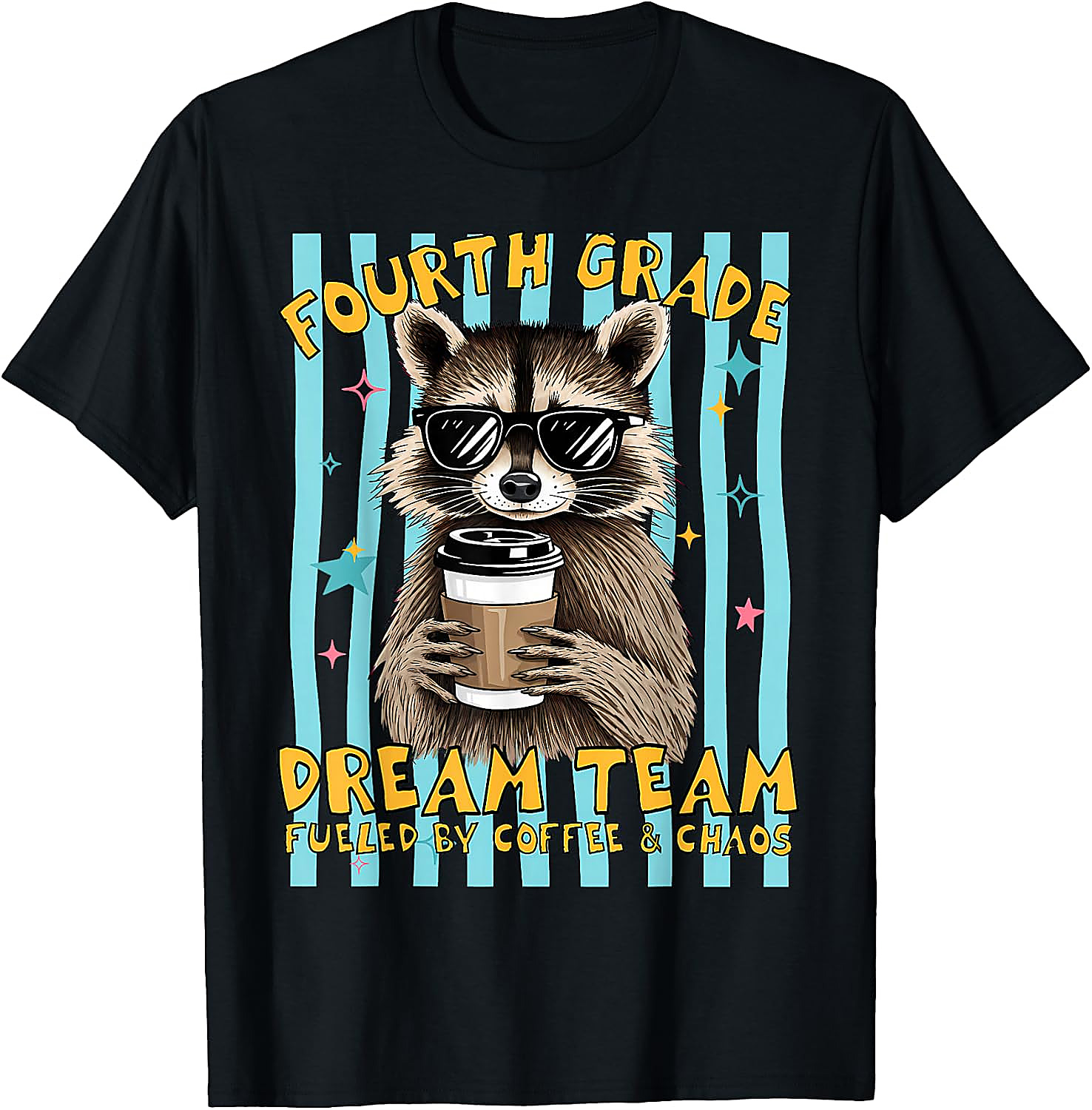 Fourth Grade Dream Team Teacher T-Shirt | Funny Raccoon Tee