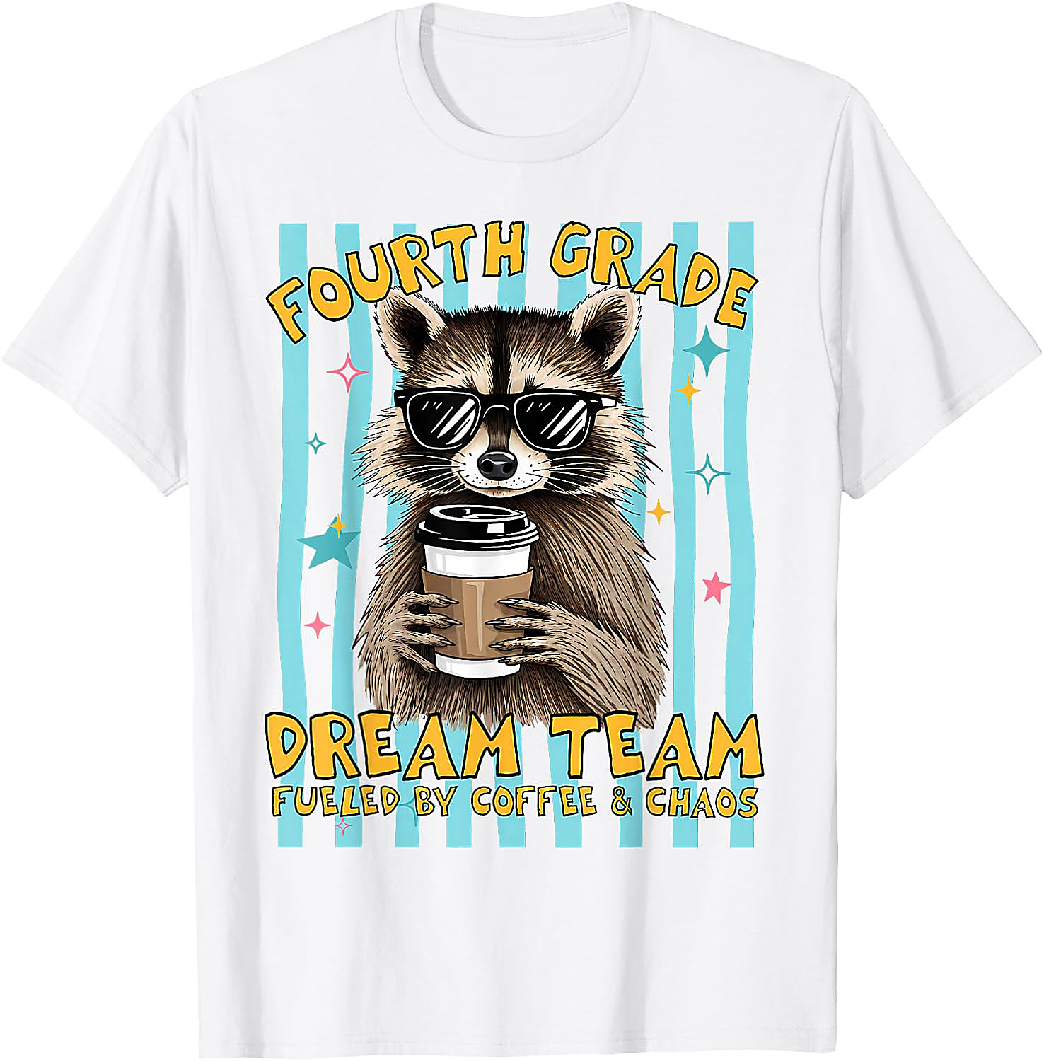 Fourth Grade Dream Team Teacher T-Shirt | Funny Raccoon Tee