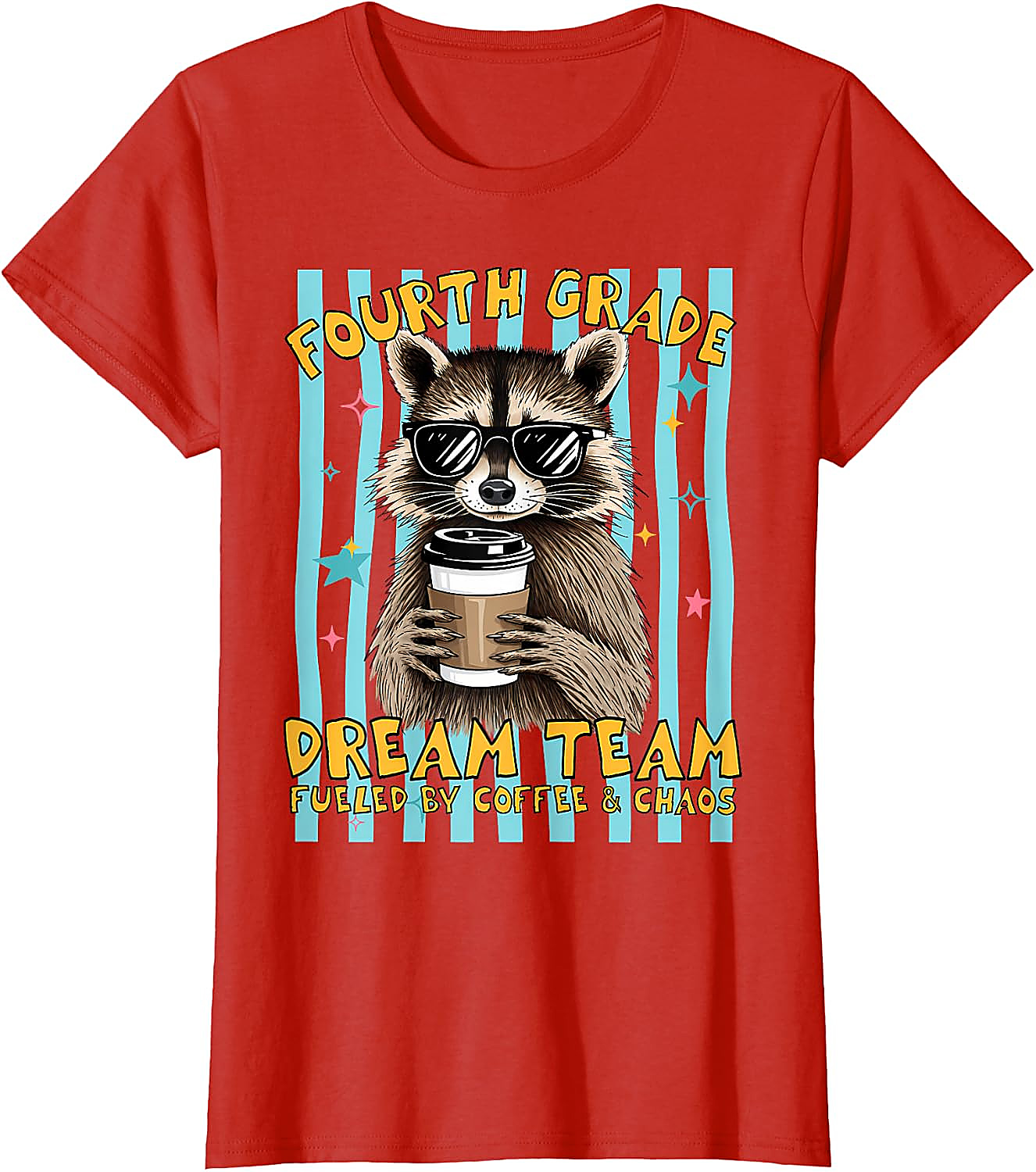 Fourth Grade Dream Team Teacher T-Shirt | Funny Raccoon Tee