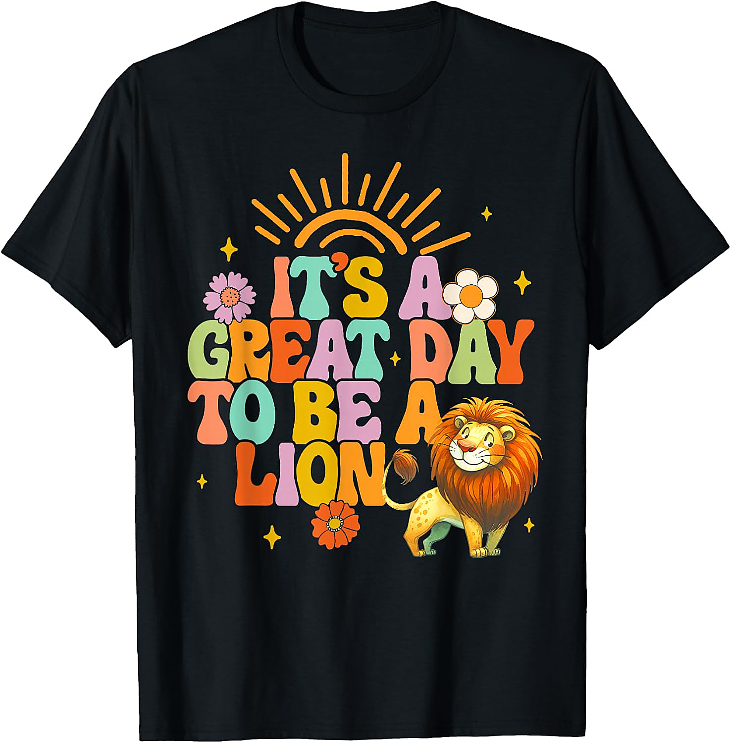 Great Day to Be a Lion T-Shirt | Teacher School Spirit Tee
