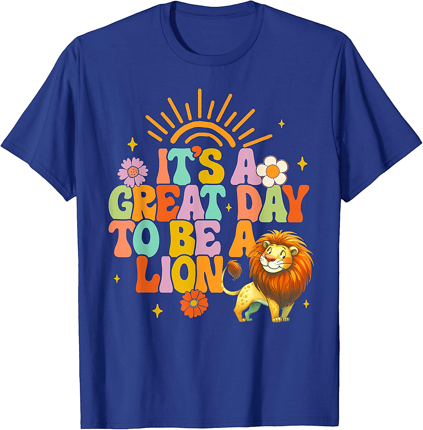 Great Day to Be a Lion T-Shirt | Teacher School Spirit Tee