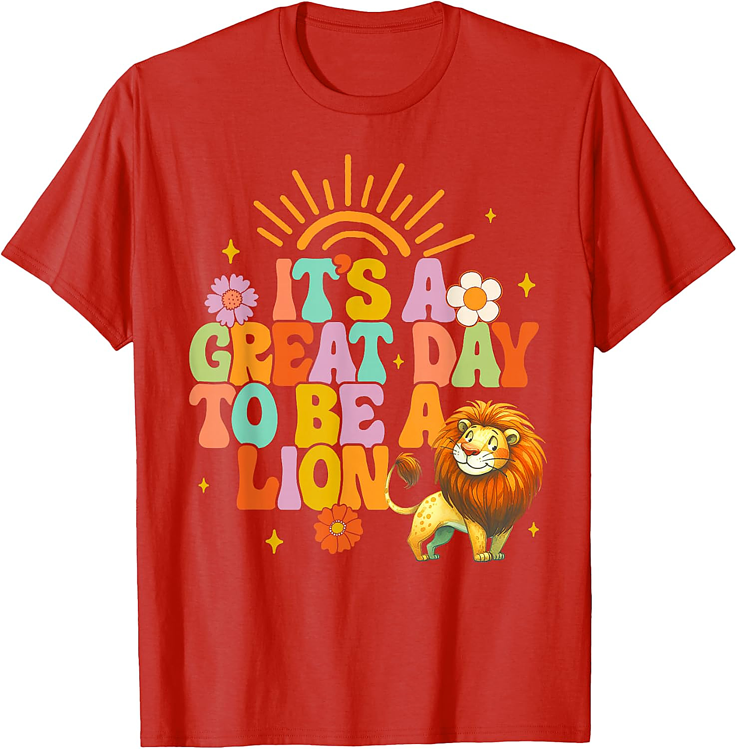 Great Day to Be a Lion T-Shirt | Teacher School Spirit Tee