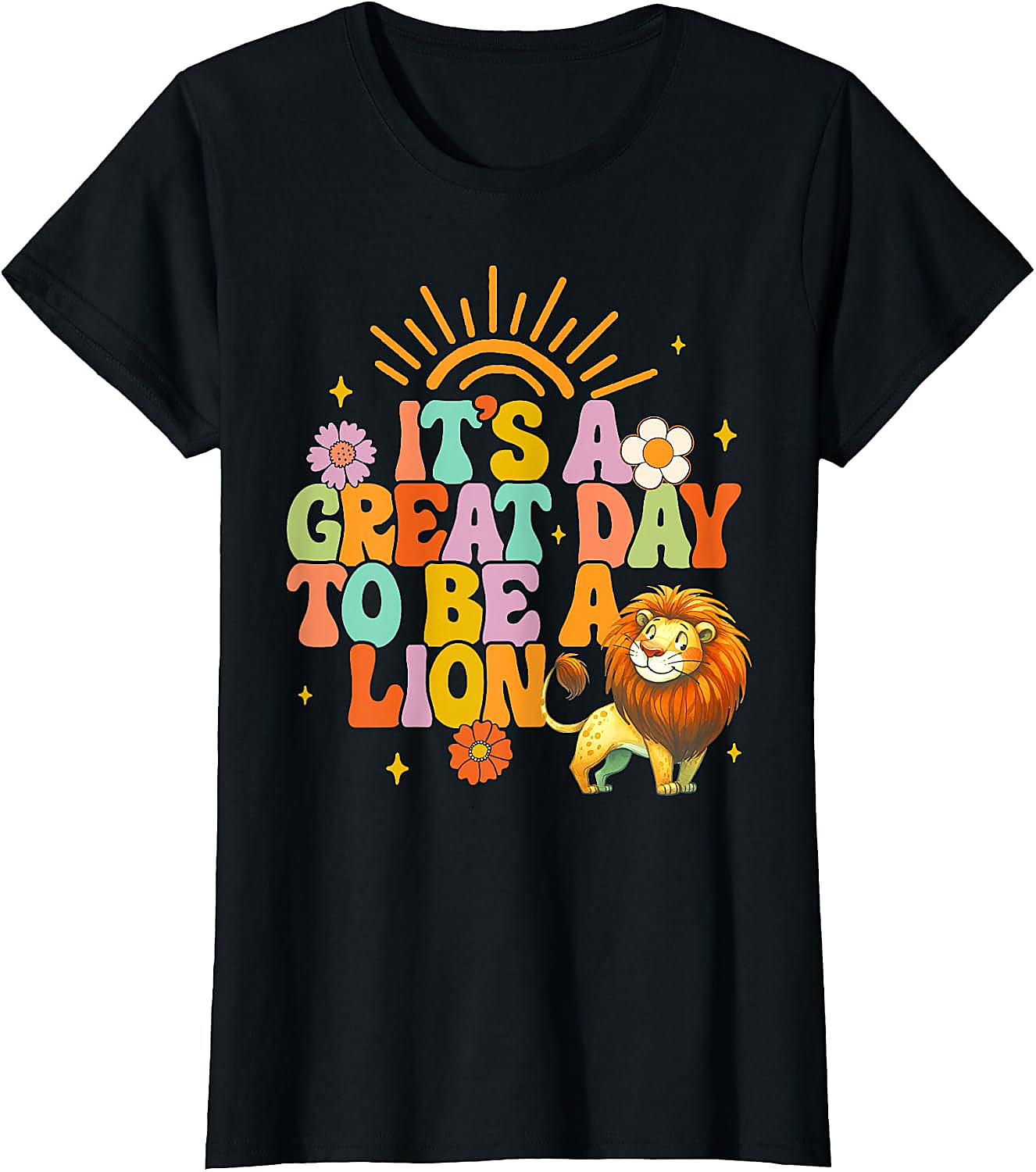 Great Day to Be a Lion T-Shirt | Teacher School Spirit Tee