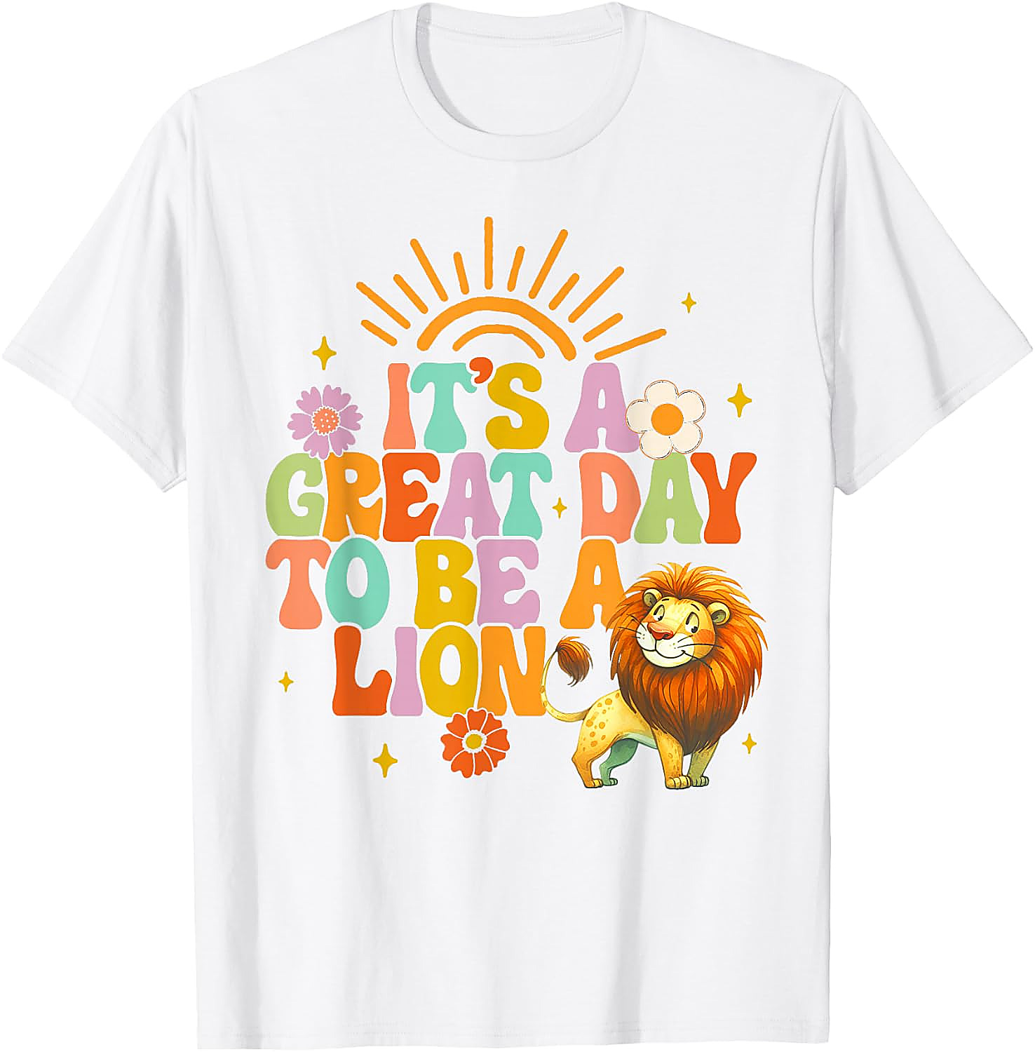Great Day to Be a Lion T-Shirt | Teacher School Spirit Tee