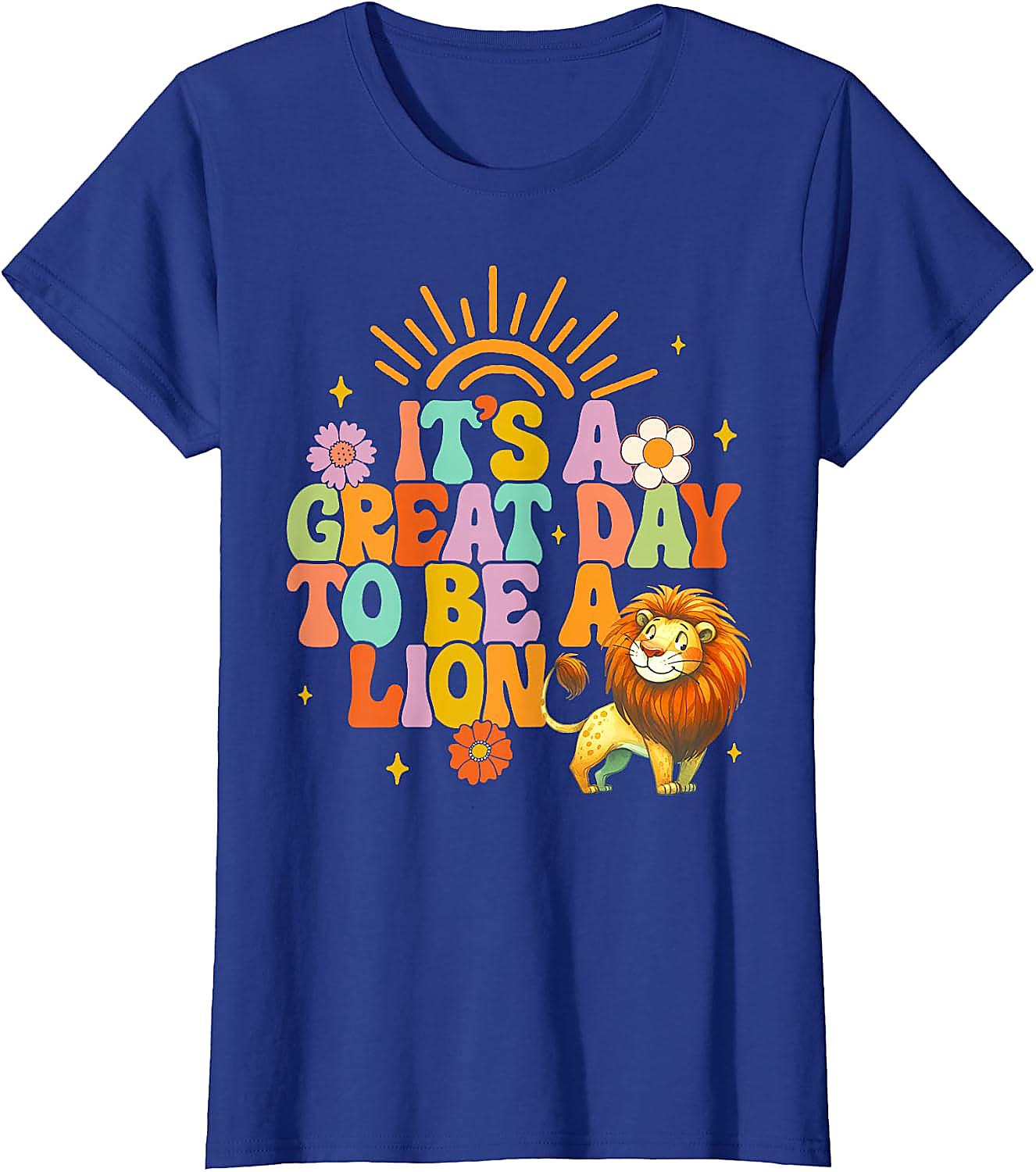 Great Day to Be a Lion T-Shirt | Teacher School Spirit Tee