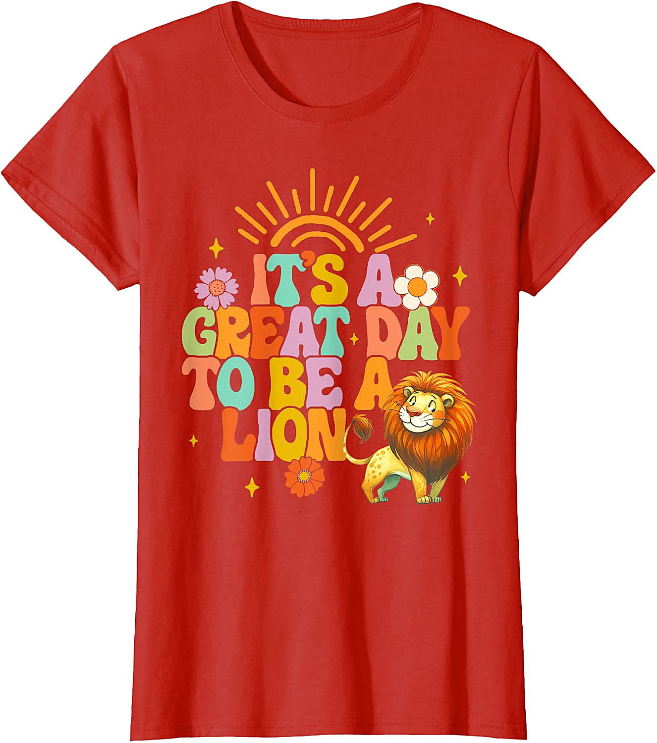 Great Day to Be a Lion T-Shirt | Teacher School Spirit Tee