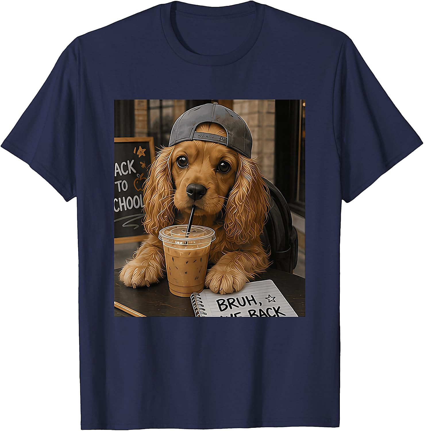 Bruh We Back Cocker Spaniel T-Shirt | Funny Student Tee