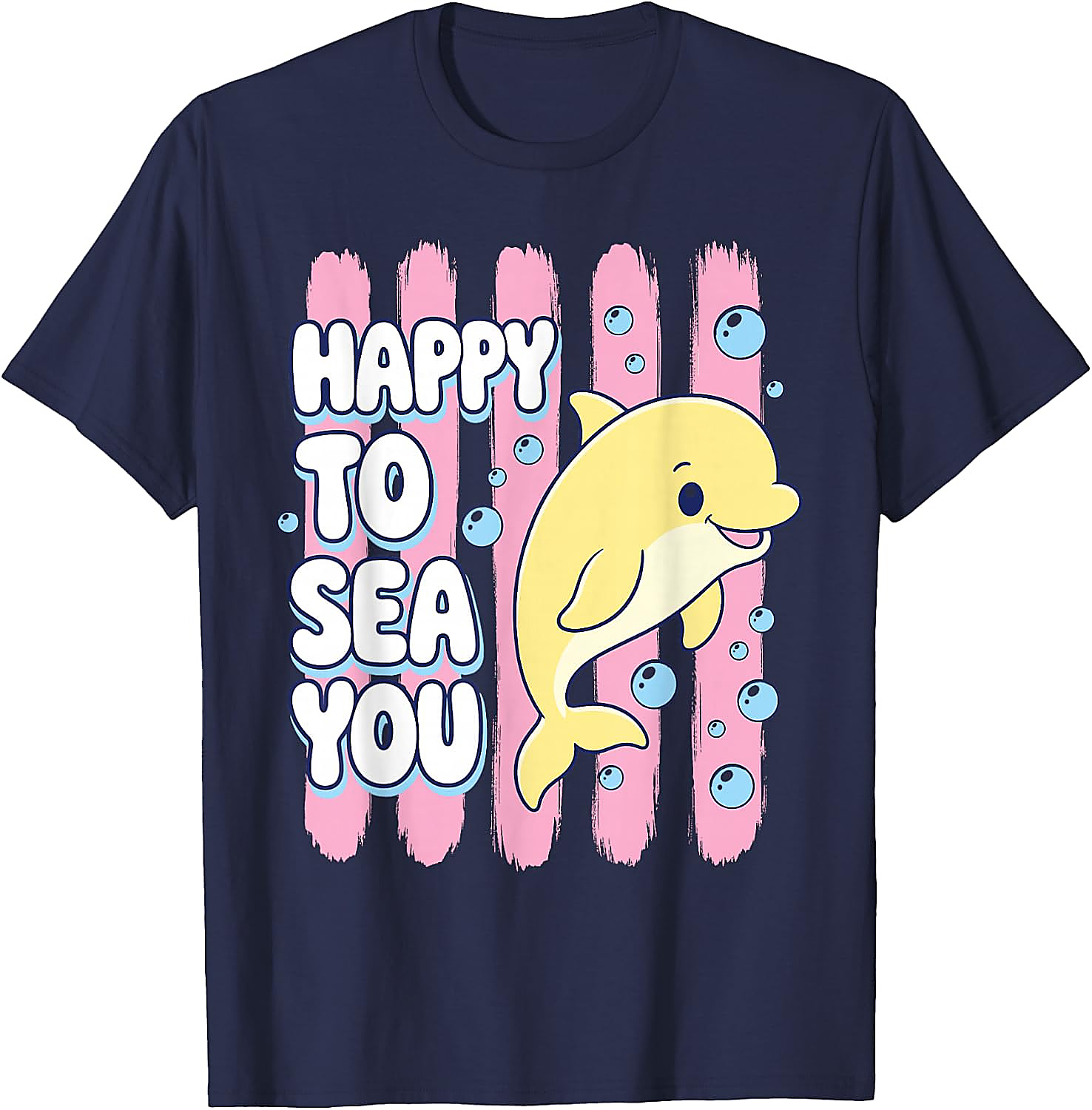 Happy To Sea You Shirt | Funny Teacher Dolphin Tee