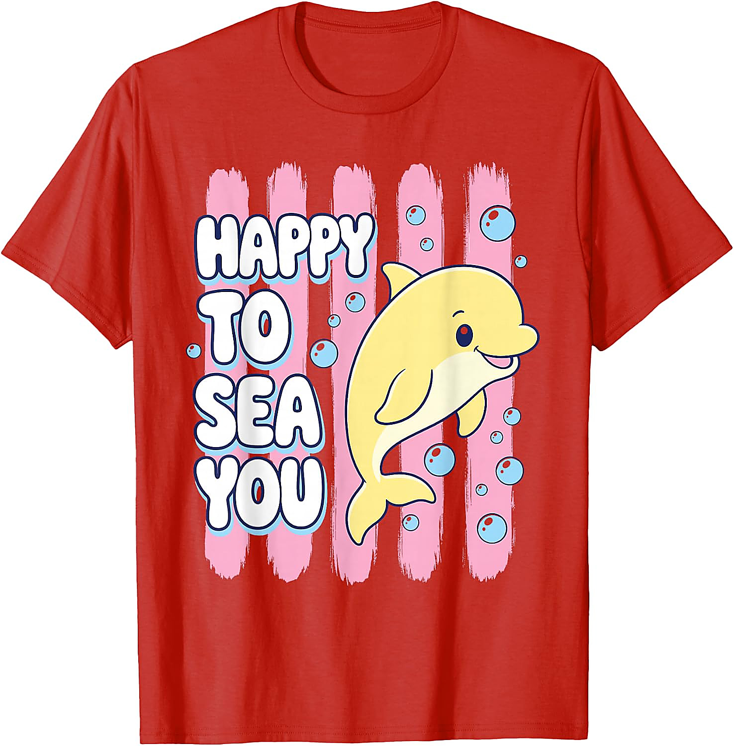 Happy To Sea You Shirt | Funny Teacher Dolphin Tee