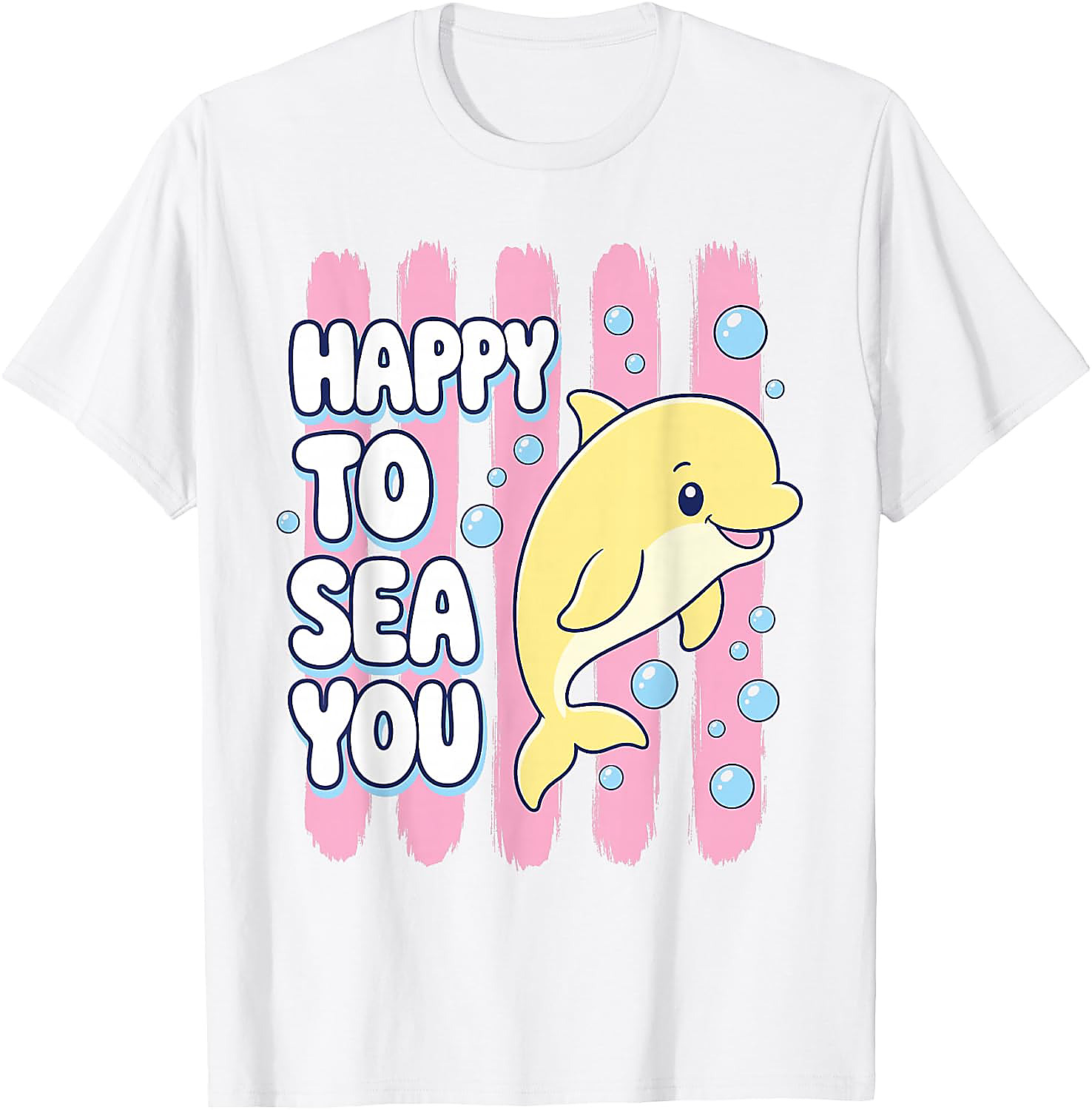 Happy To Sea You Shirt | Funny Teacher Dolphin Tee