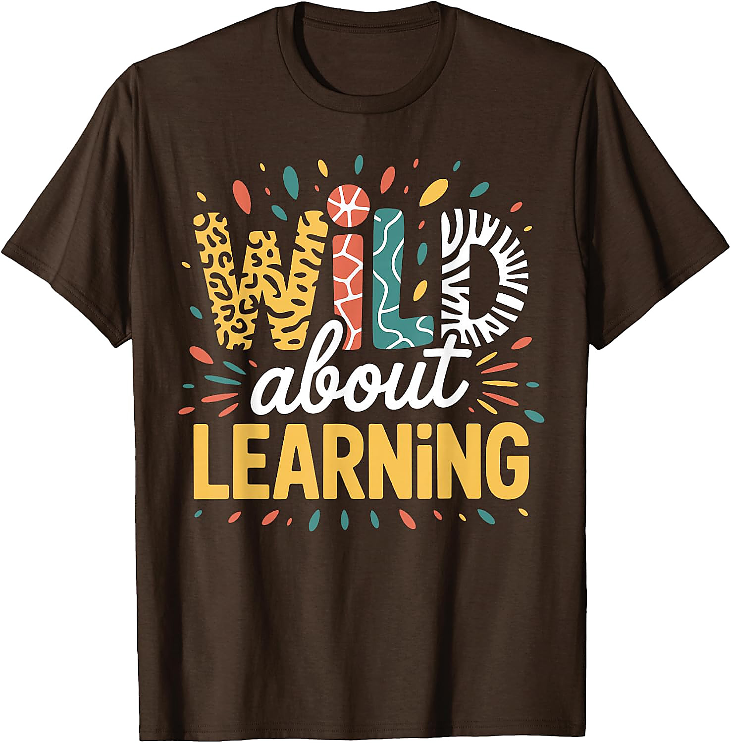 Wild About Learning Teacher T-Shirt | Back to School Tee