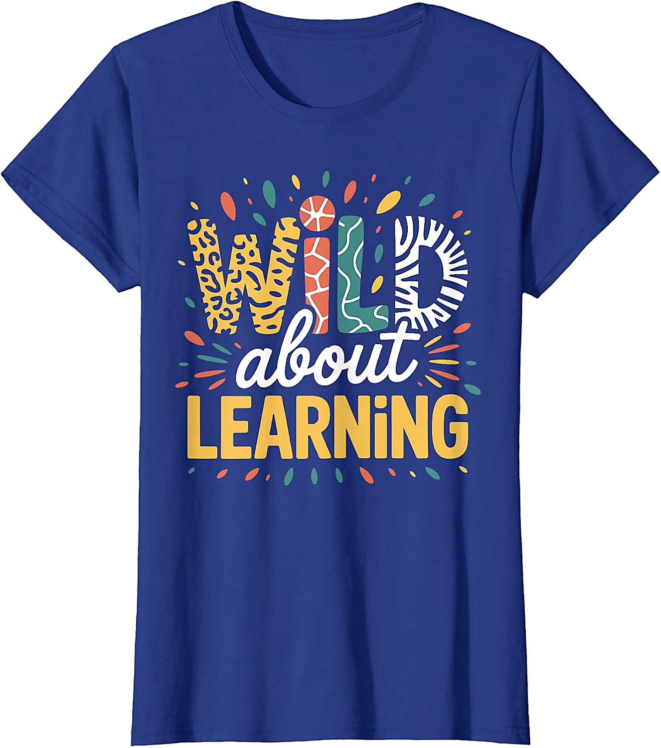Wild About Learning Teacher T-Shirt | Back to School Tee