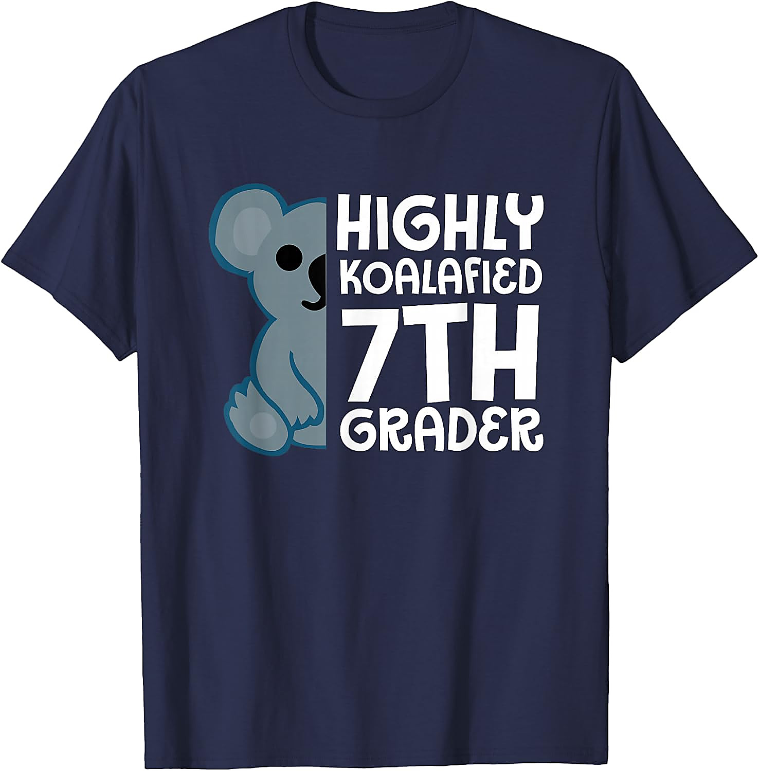 Highly Koalafied 7th Grader T-Shirt | Funny Koala Tee