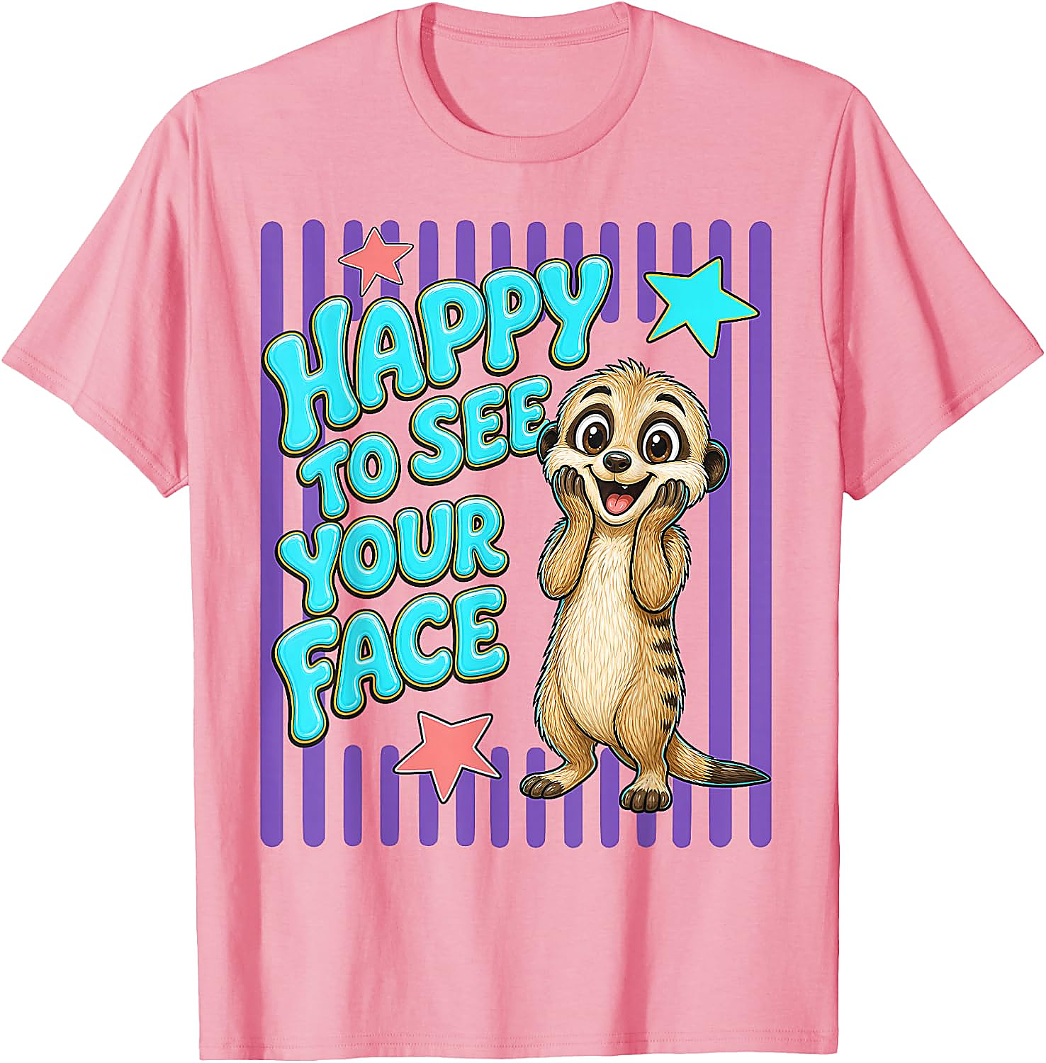 Happy to See Your Face Teacher T-Shirt | Cute Meerkat Tee