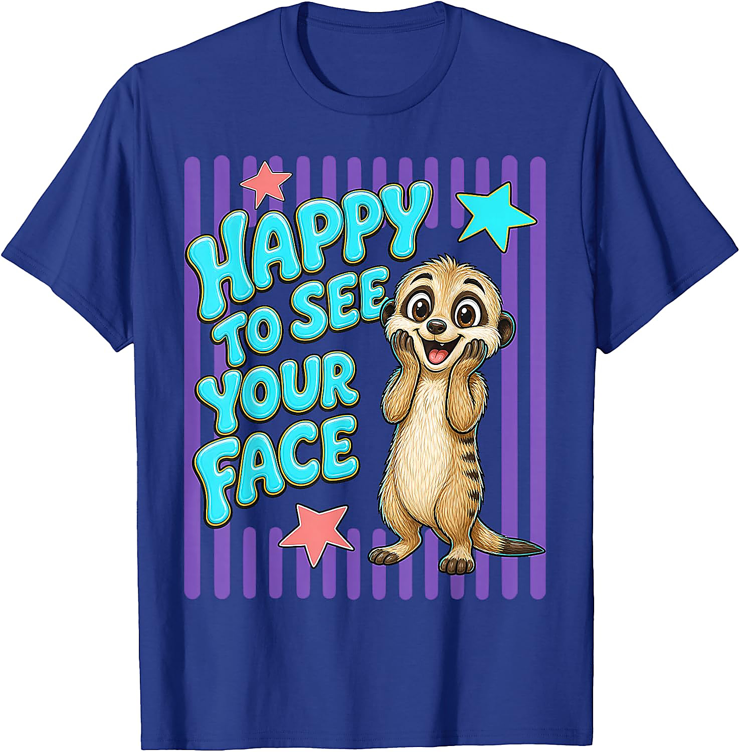 Happy to See Your Face Teacher T-Shirt | Cute Meerkat Tee