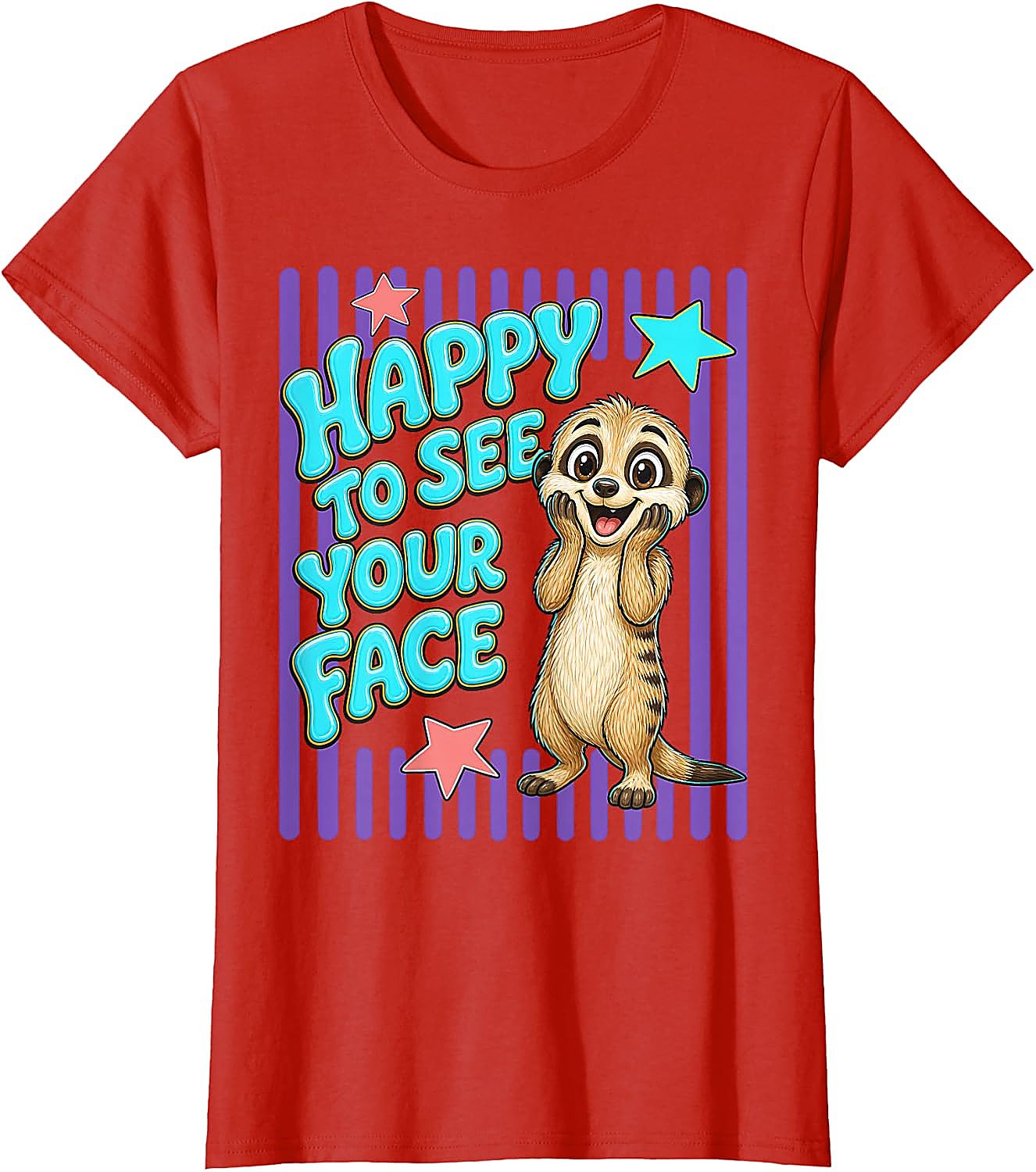 Happy to See Your Face Teacher T-Shirt | Cute Meerkat Tee