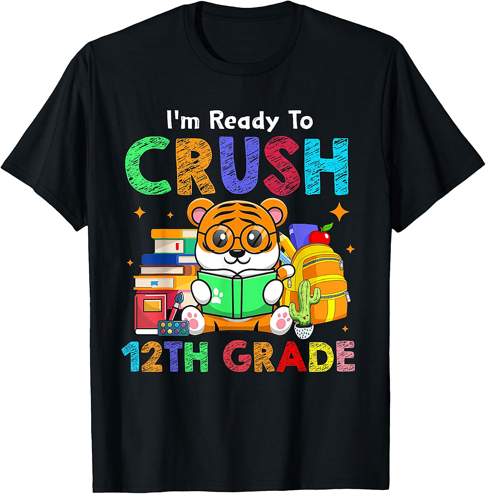 Crush 12th Grade Tiger Tee | Back to School Senior Shirt