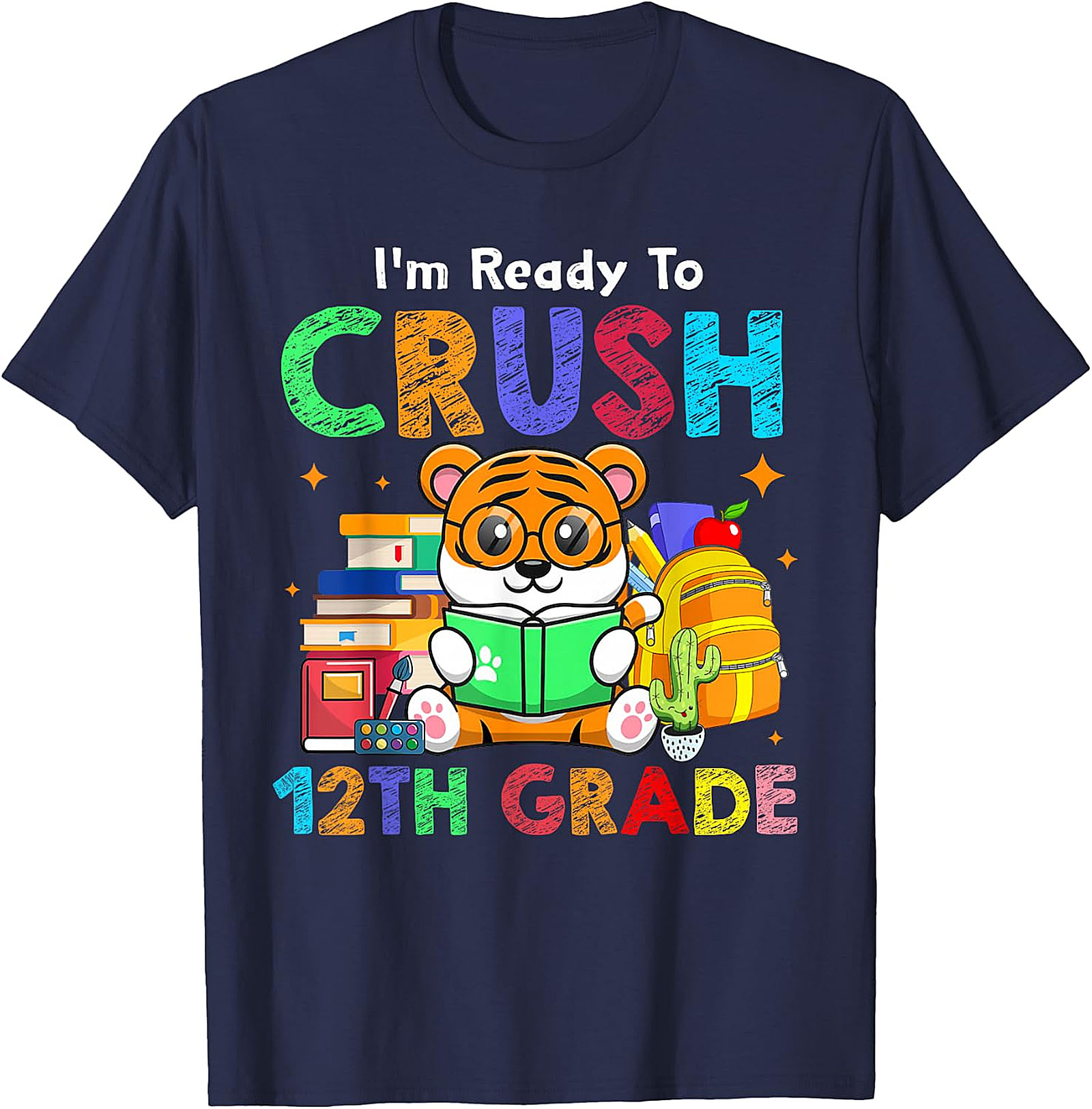 Crush 12th Grade Tiger Tee | Back to School Senior Shirt