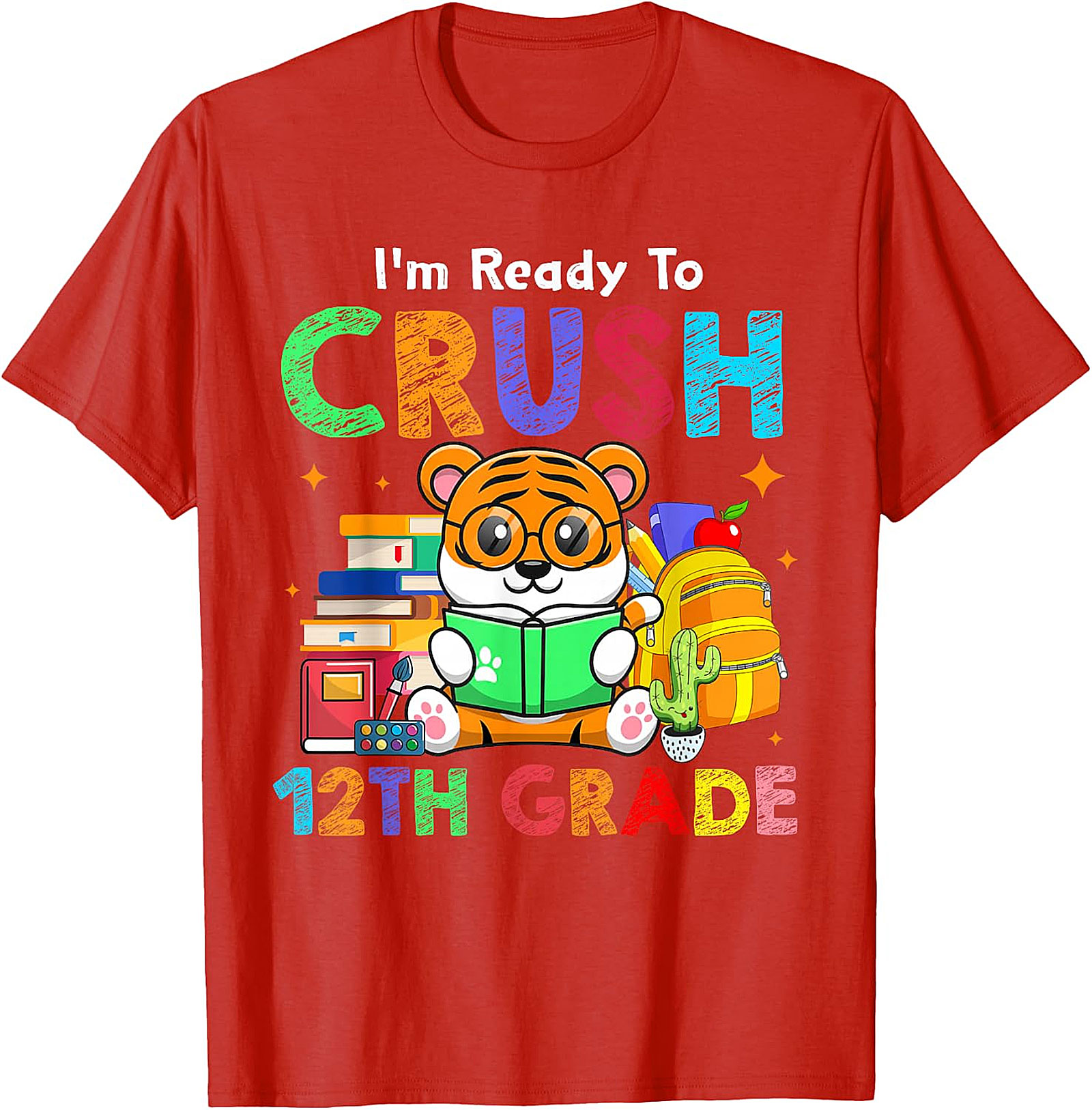 Crush 12th Grade Tiger Tee | Back to School Senior Shirt