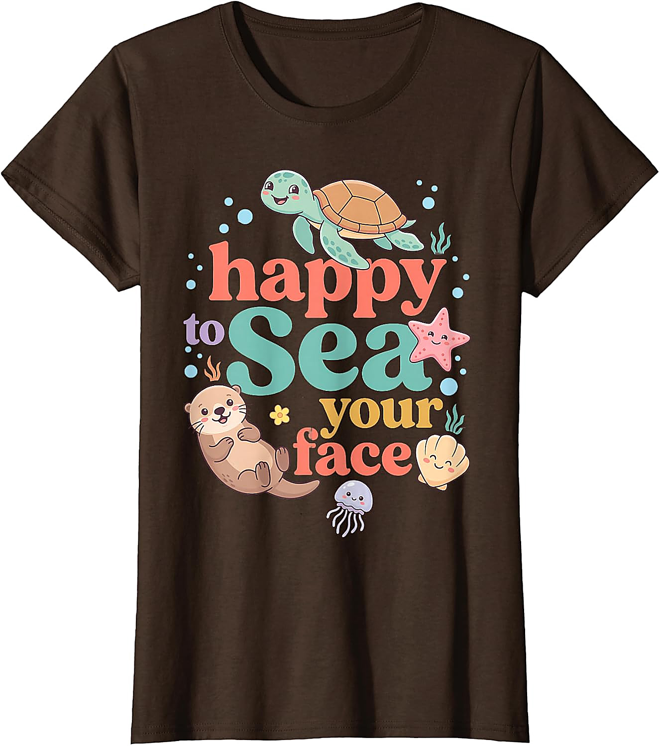 Happy to Sea Your Face Shirt | Cute Ocean Animal Tee