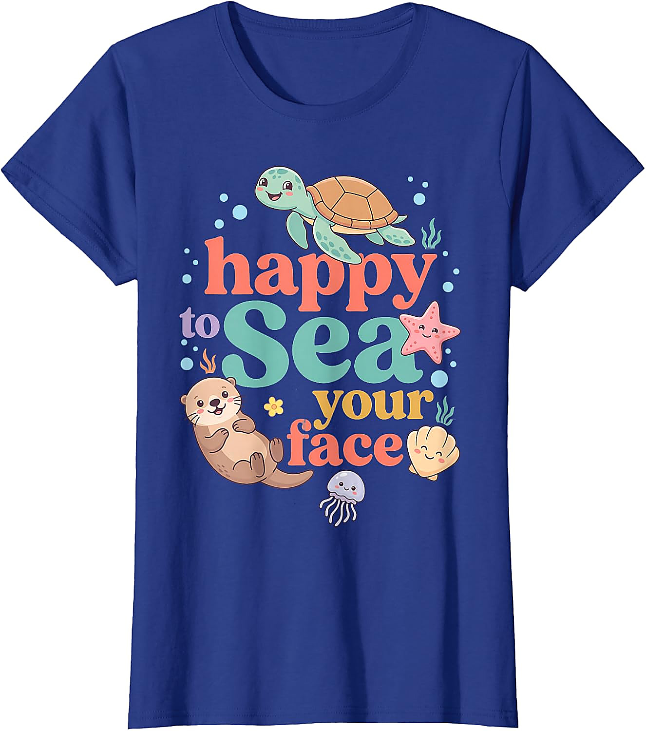 Happy to Sea Your Face Shirt | Cute Ocean Animal Tee