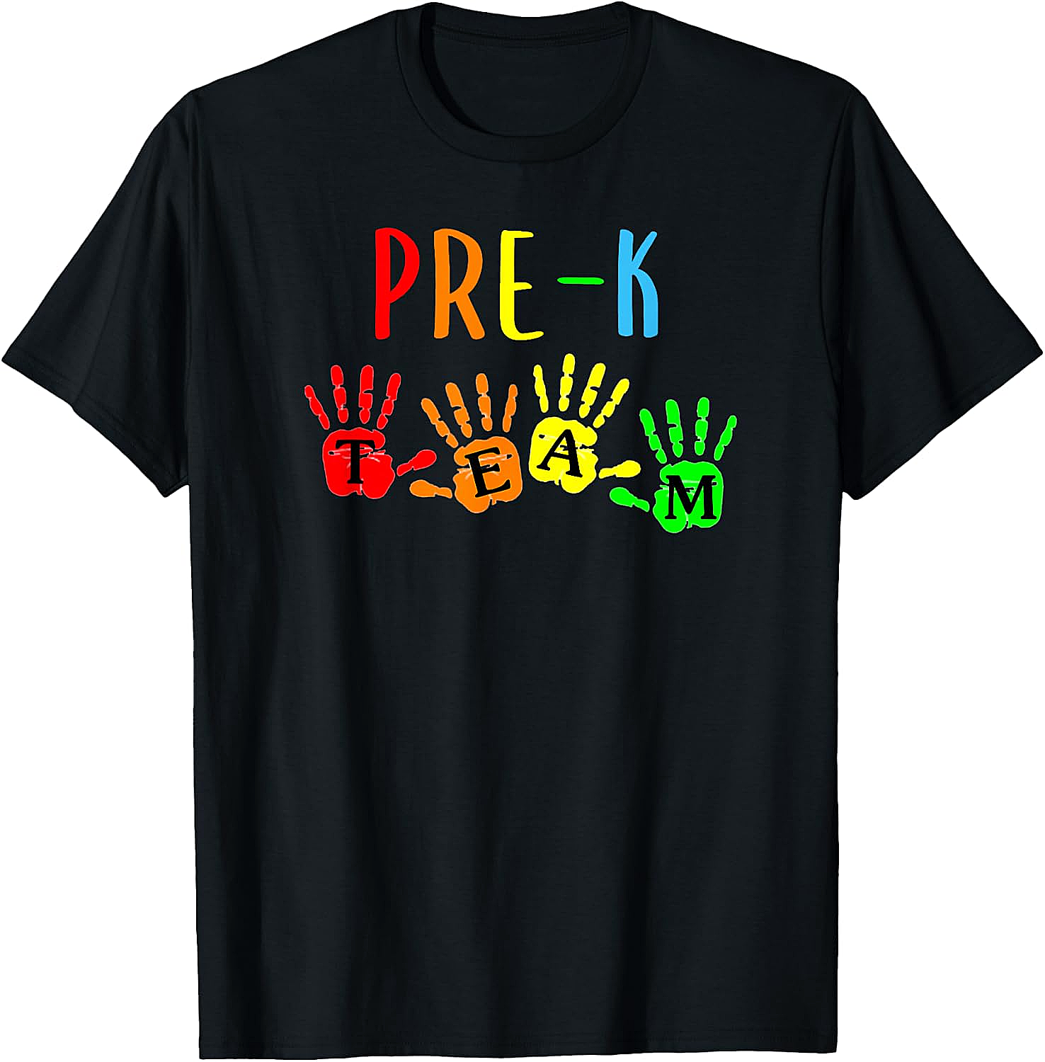 Pre-K Teacher Team Handprints T-Shirt - Back To School