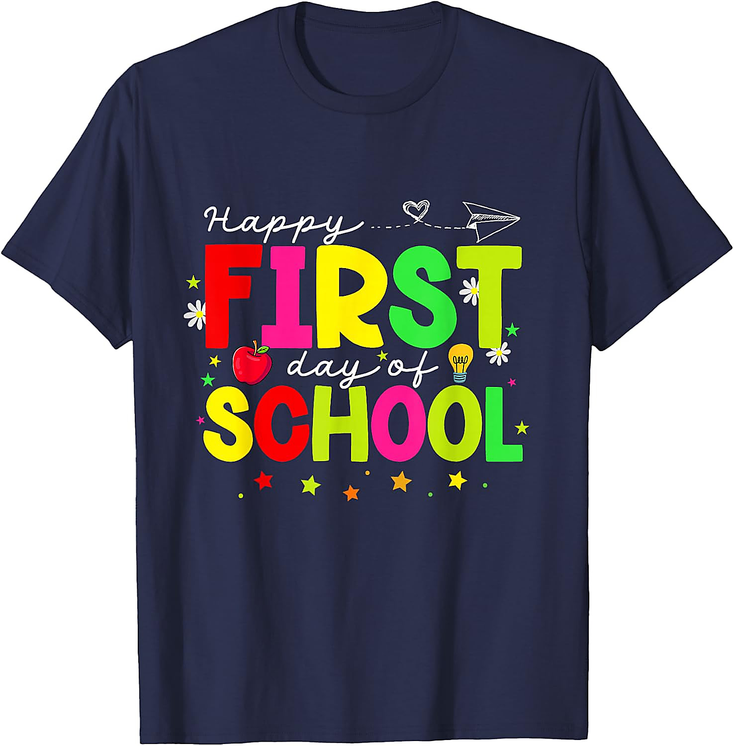 Happy First Day of School T-Shirt | Back to School Tee