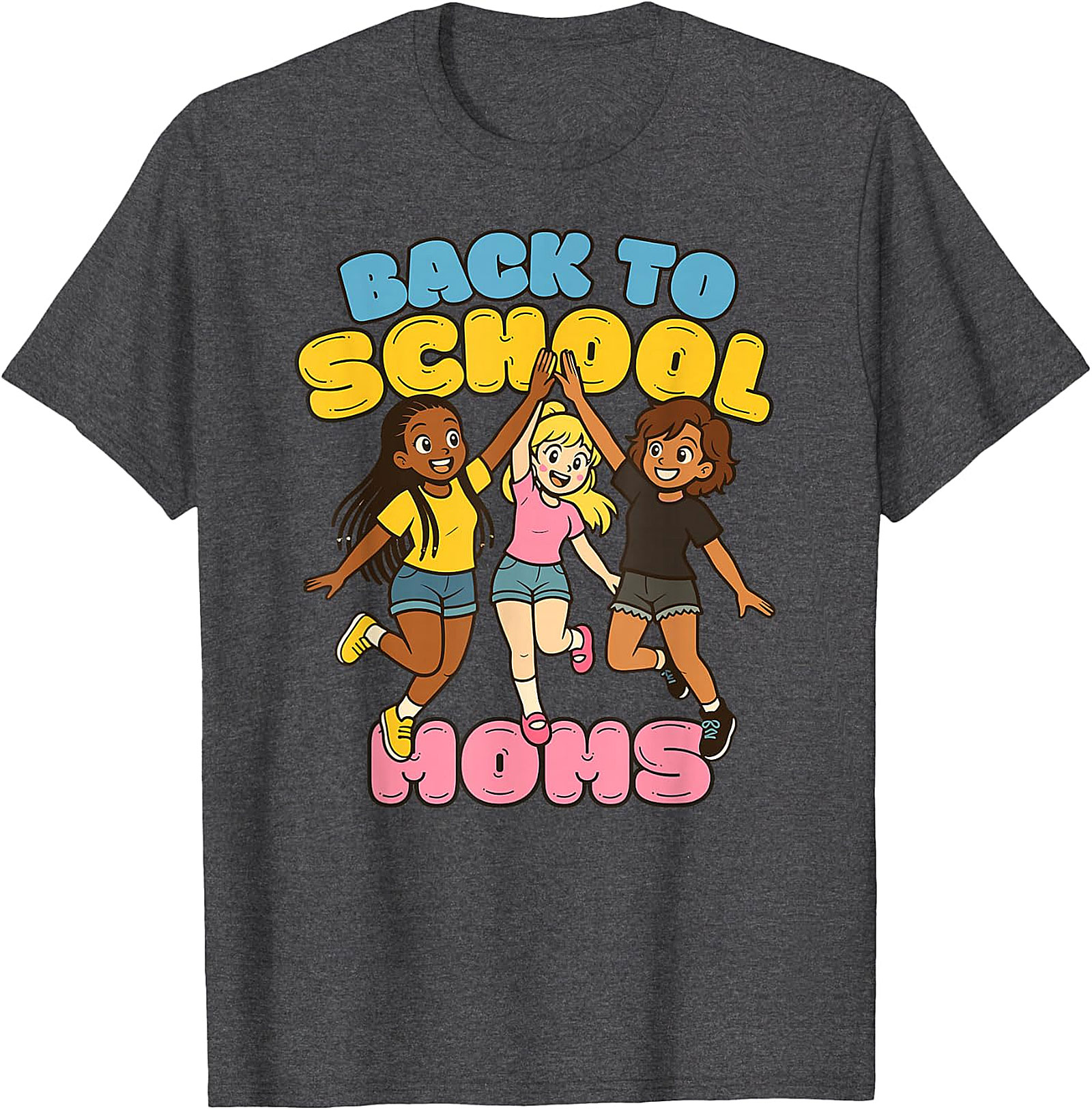 Back to School Moms T-Shirt | Empowering Mom Life Tee