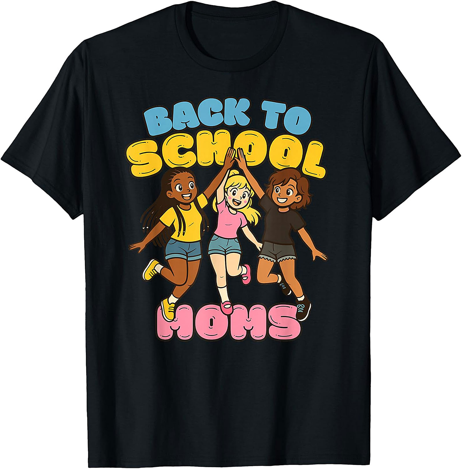 Back to School Moms T-Shirt | Empowering Mom Life Tee