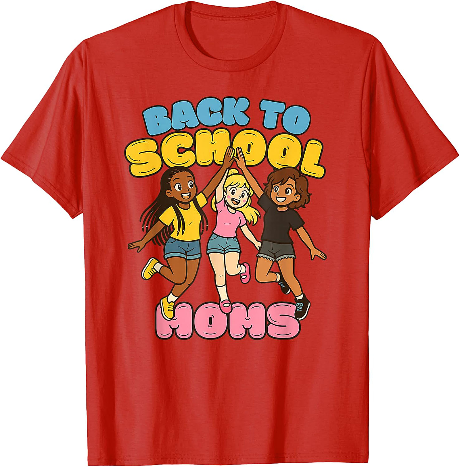 Back to School Moms T-Shirt | Empowering Mom Life Tee