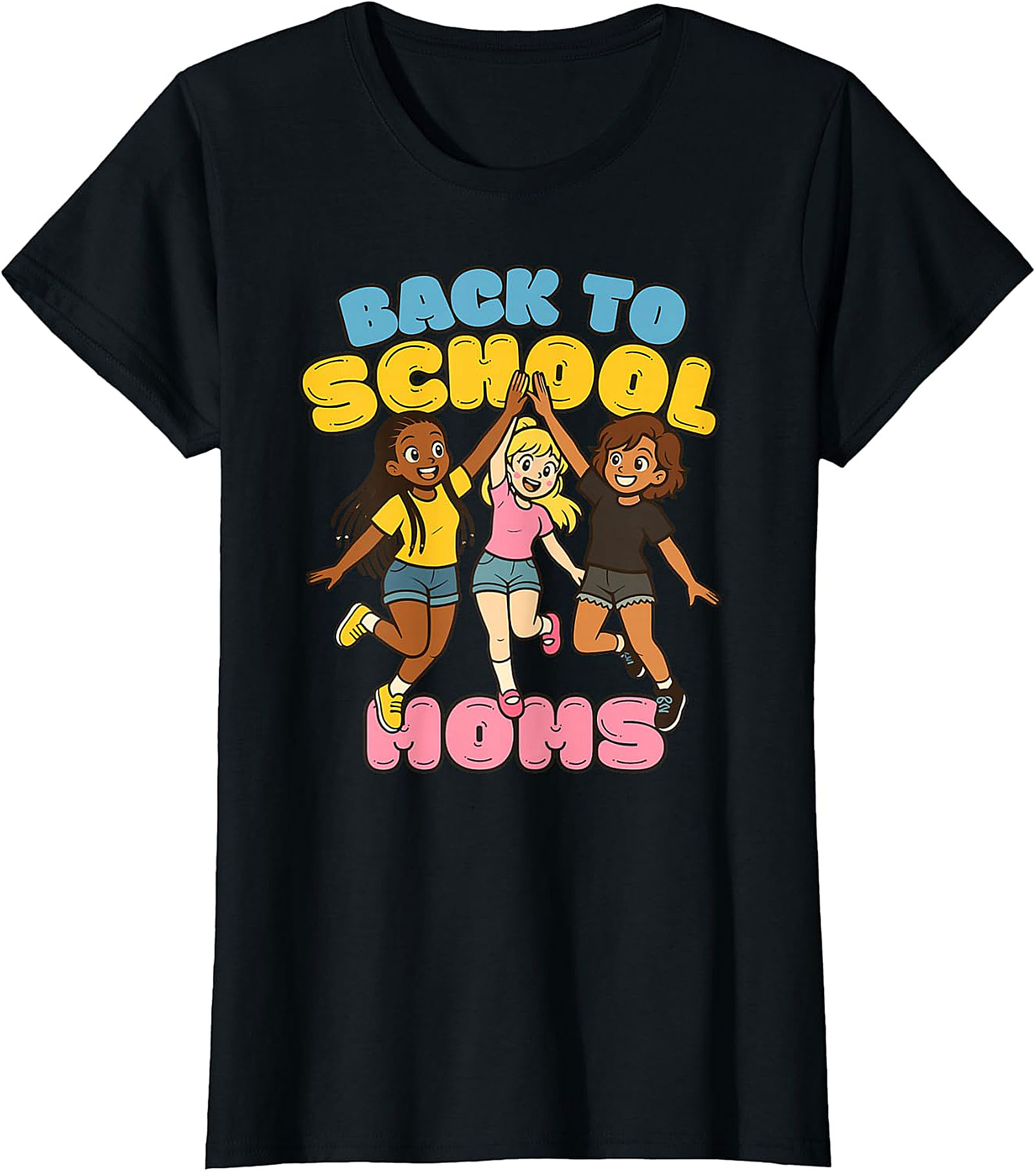 Back to School Moms T-Shirt | Empowering Mom Life Tee