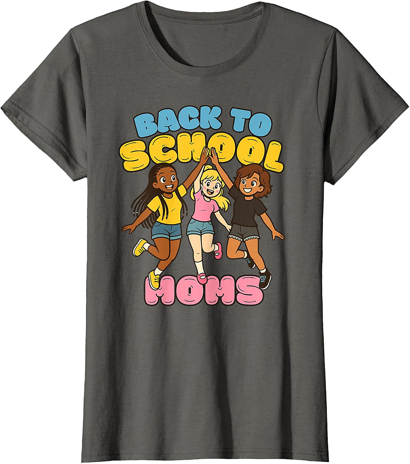 Back to School Moms T-Shirt | Empowering Mom Life Tee