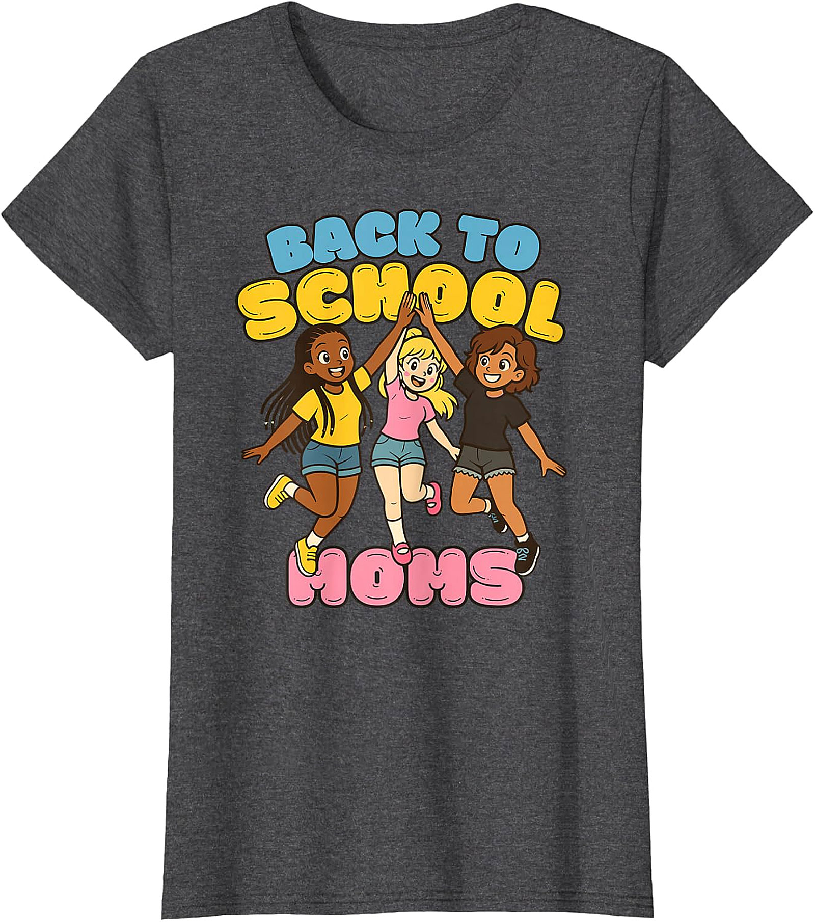 Back to School Moms T-Shirt | Empowering Mom Life Tee