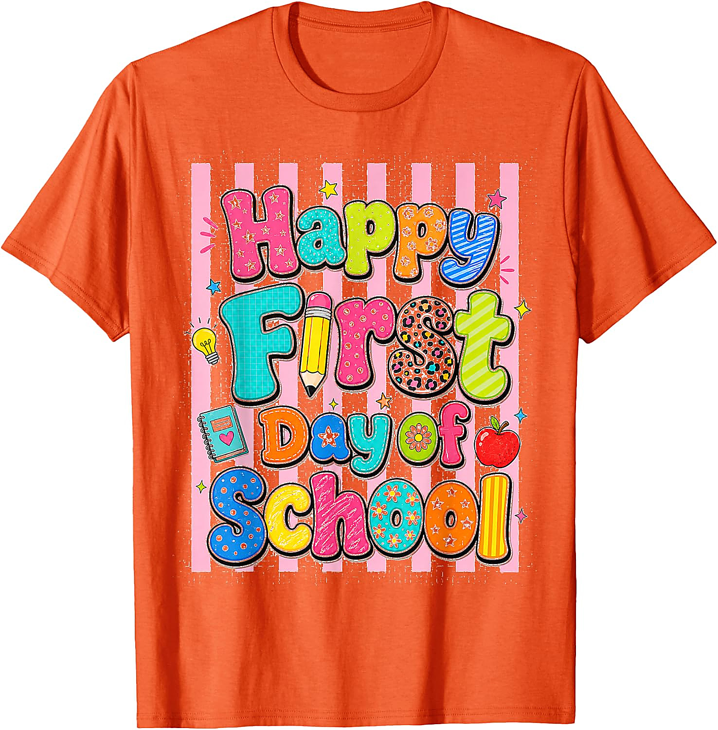 Happy First Day of School T-Shirt | Fun Back to School Tee