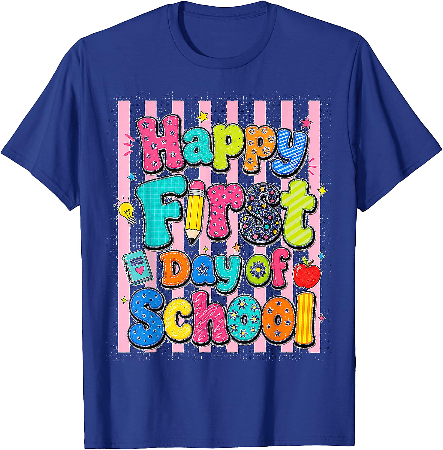 Happy First Day of School T-Shirt | Fun Back to School Tee